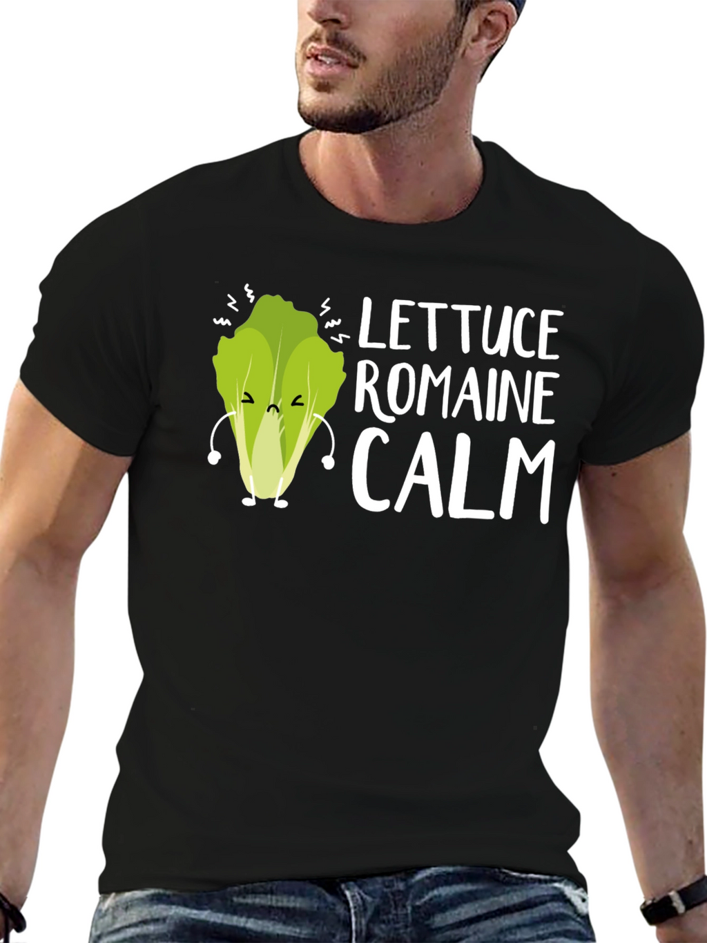 Lettuce Romaine Calm Funny Graphic Tee