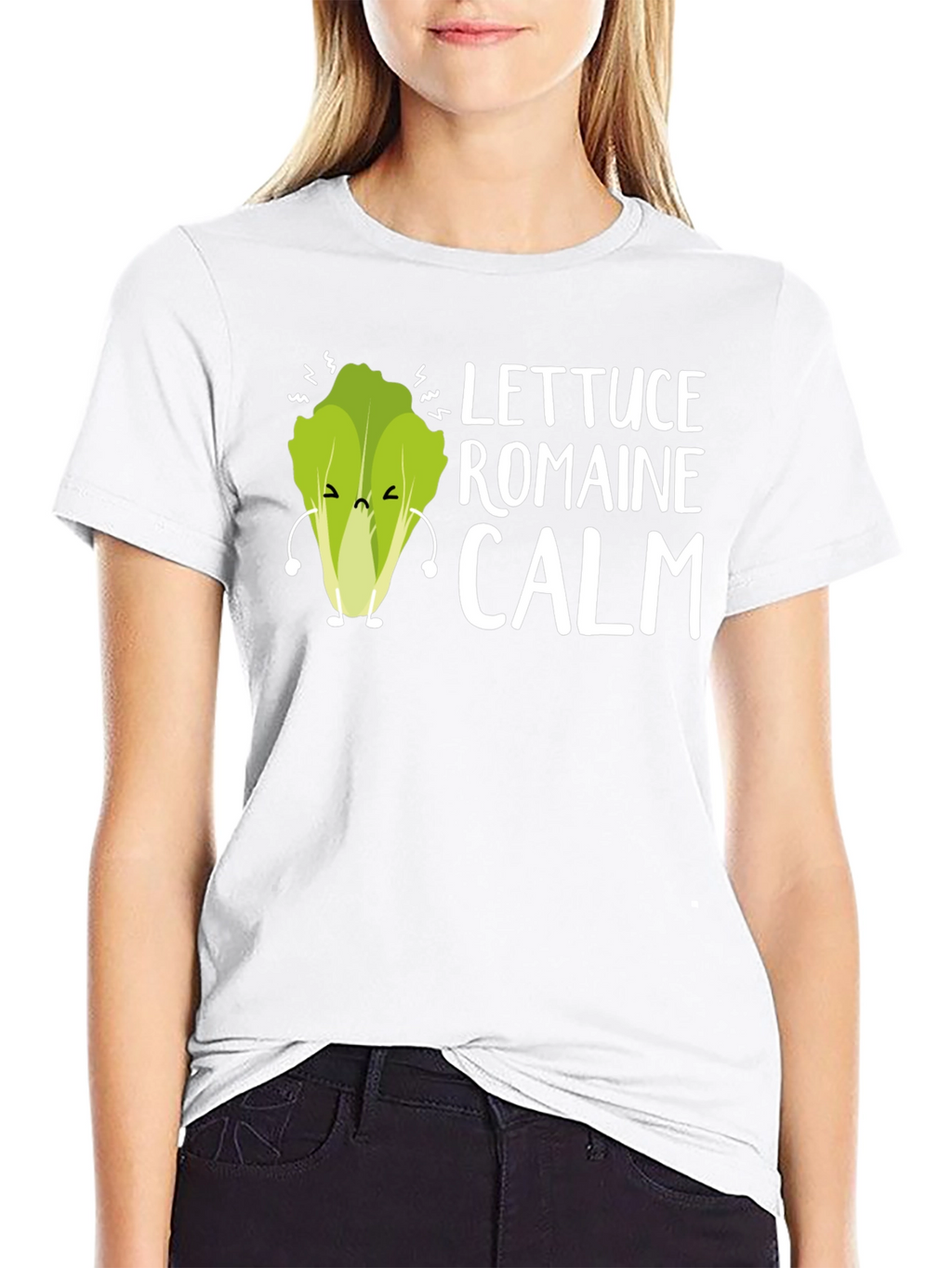 Lettuce Romaine Calm Funny Graphic Tee