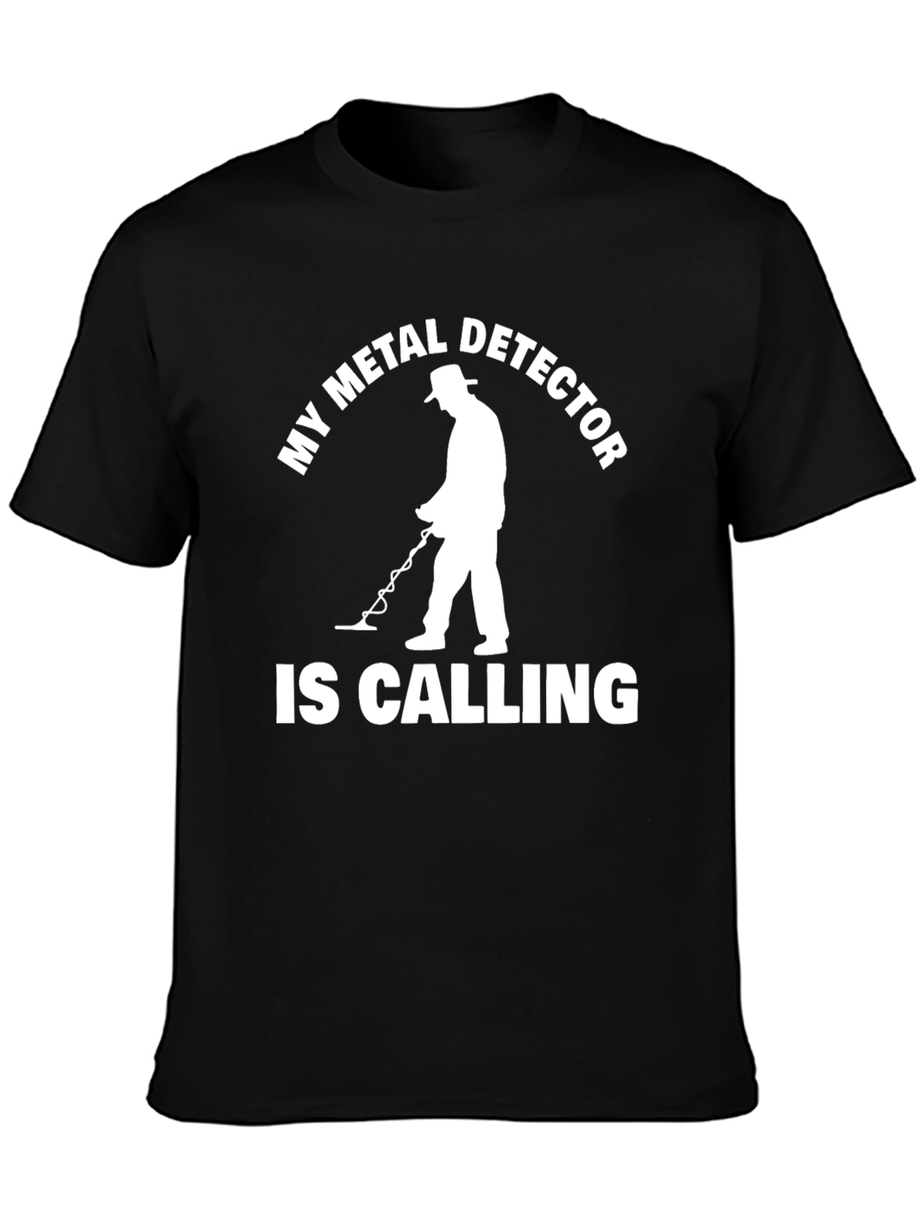Metal Detector Calling T-Shirt - Hobby Tee