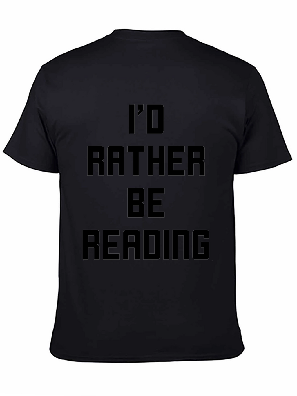 Id Rather Be Reading Black T-Shirt