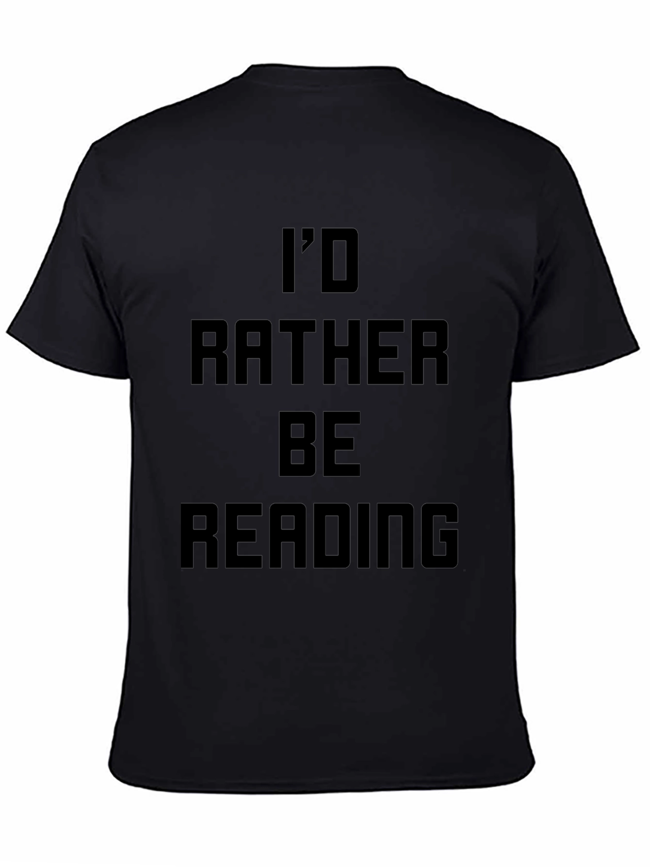 Id Rather Be Reading Black T-Shirt