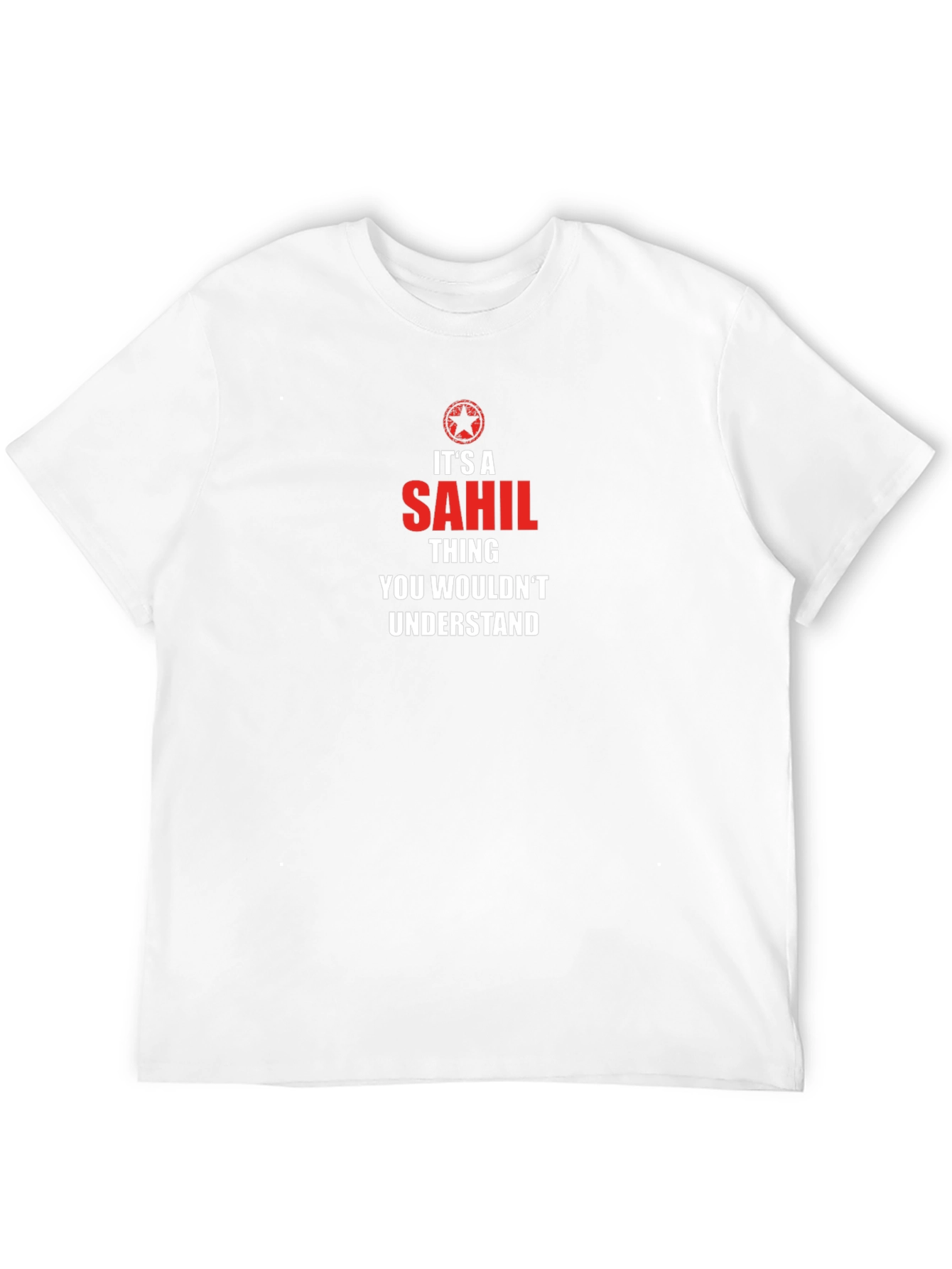 Its a SAHIL Thing T-Shirt