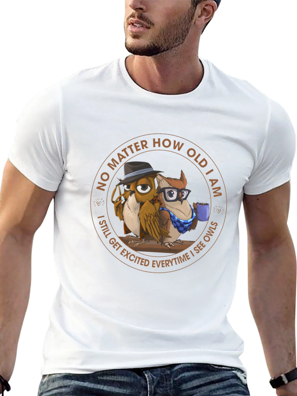 Funny Owl T-Shirt - No Matter How Old
