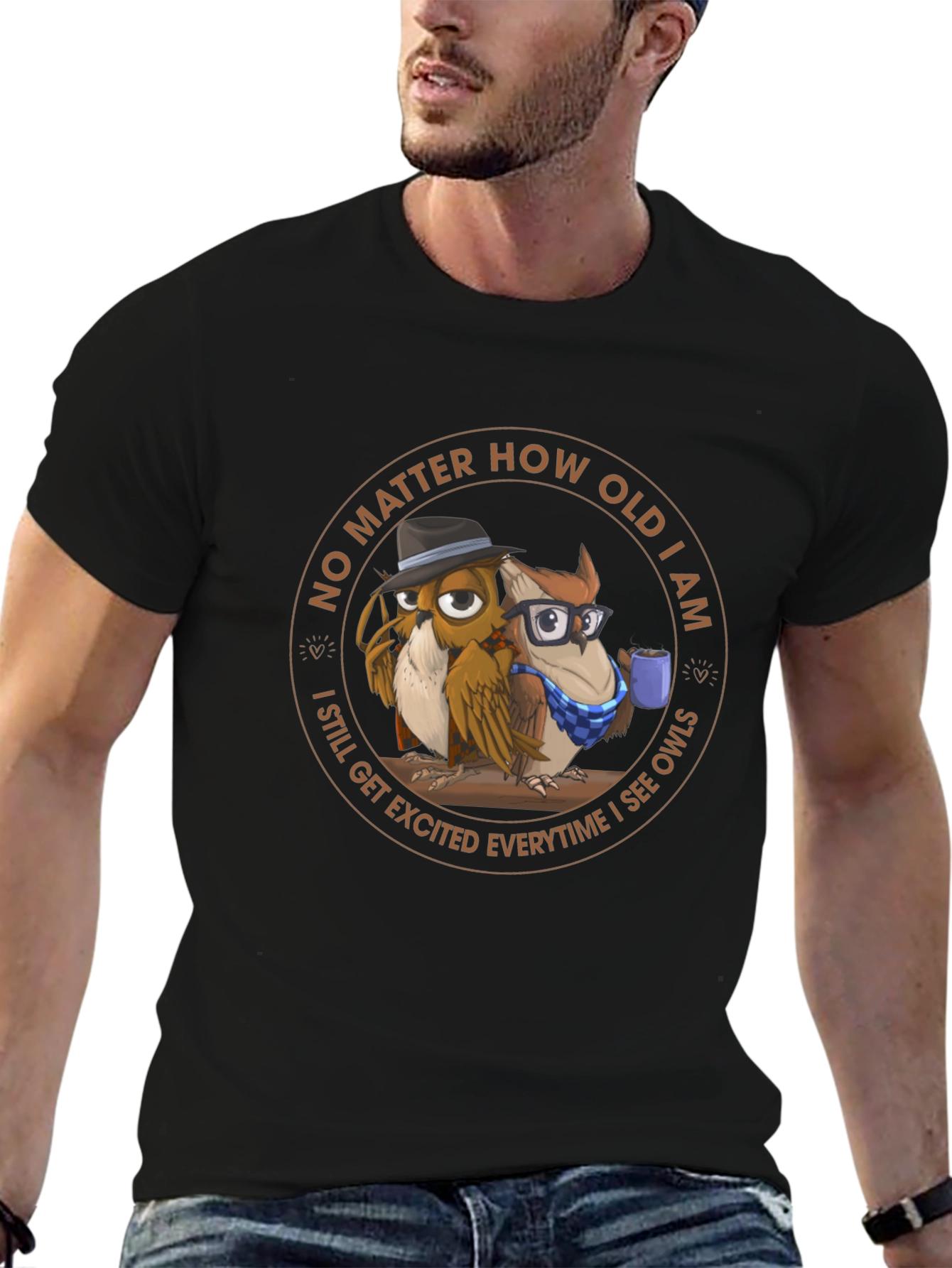 Funny Owl T-Shirt - No Matter How Old