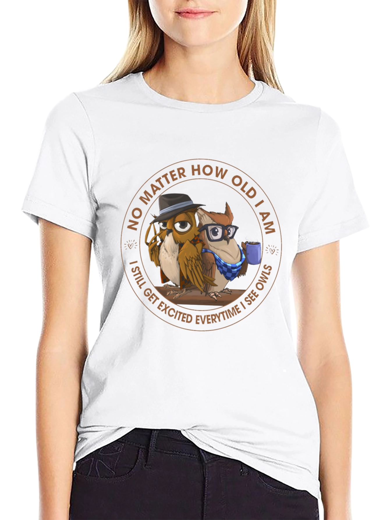 Funny Owl T-Shirt - No Matter How Old