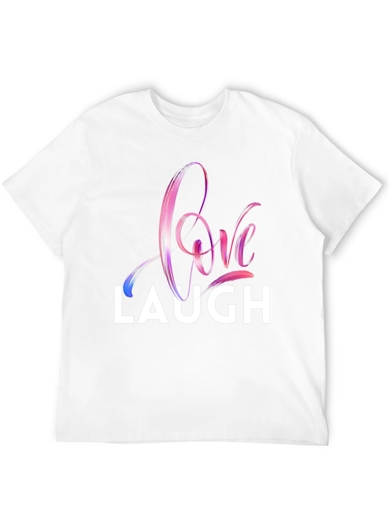Love Laugh Graphic T-Shirt - Stylish Crew Neck Tee