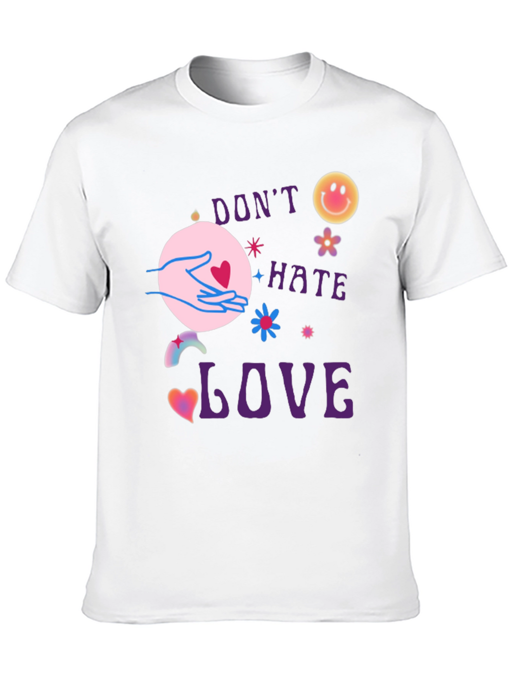 Dont Hate Love T-Shirt