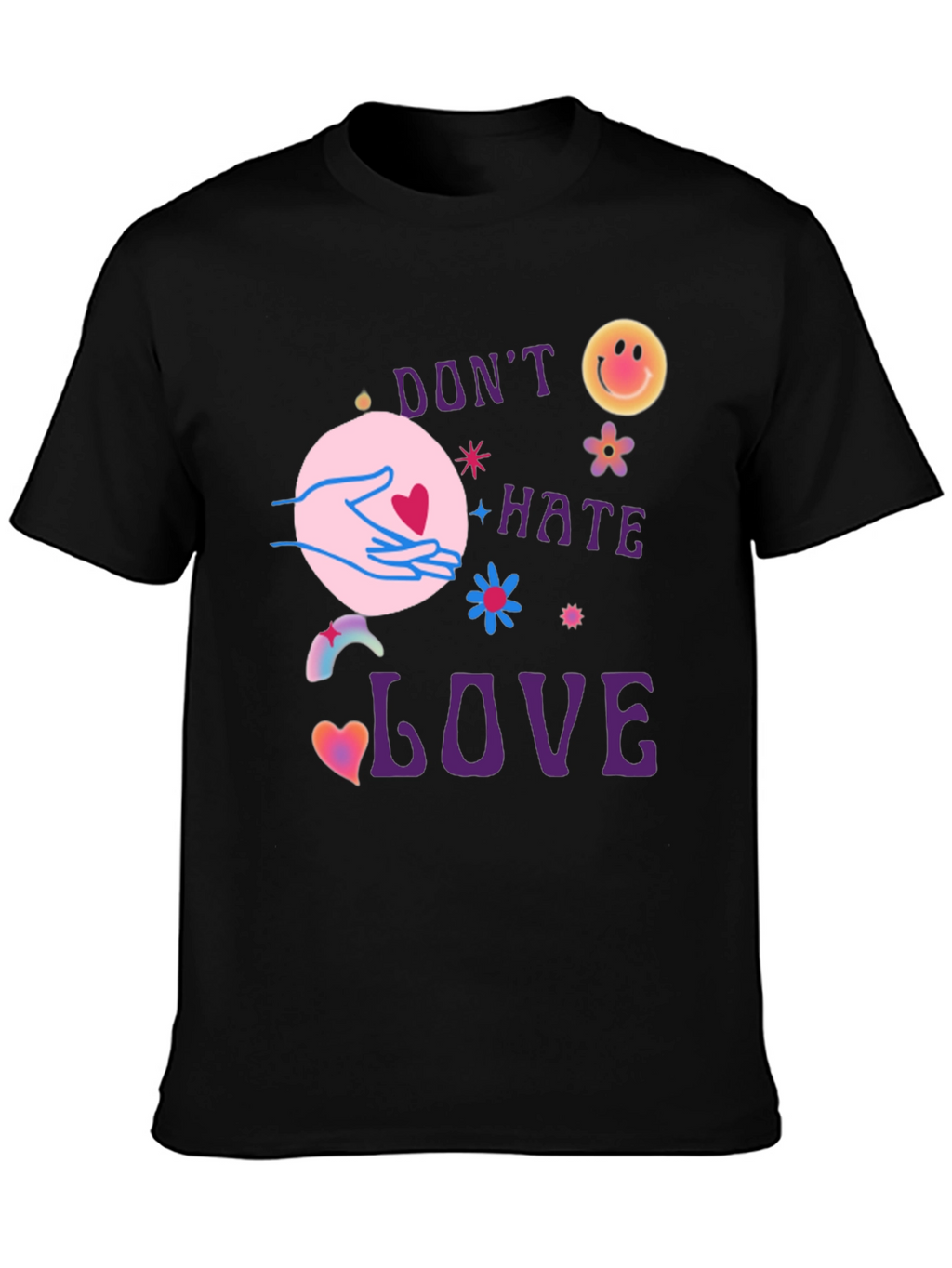 Dont Hate Love T-Shirt