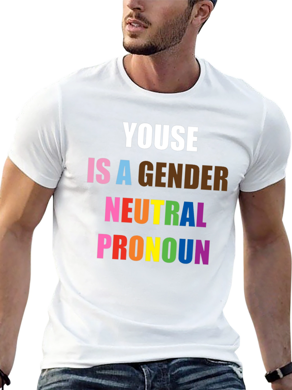Youse Is a Gender Neutral Pronoun Pride T-Shirt