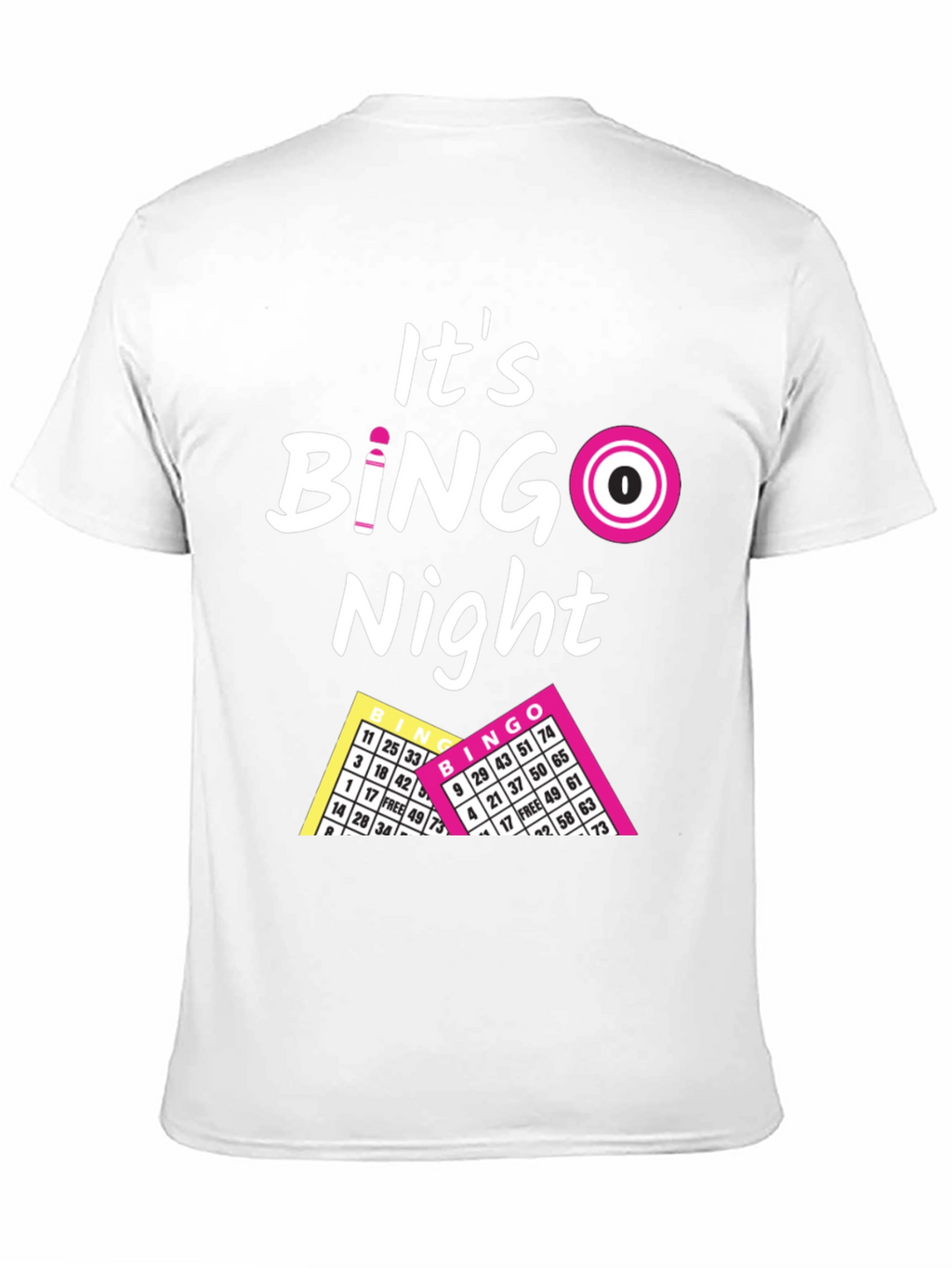 Its Bingo Night T-Shirt
