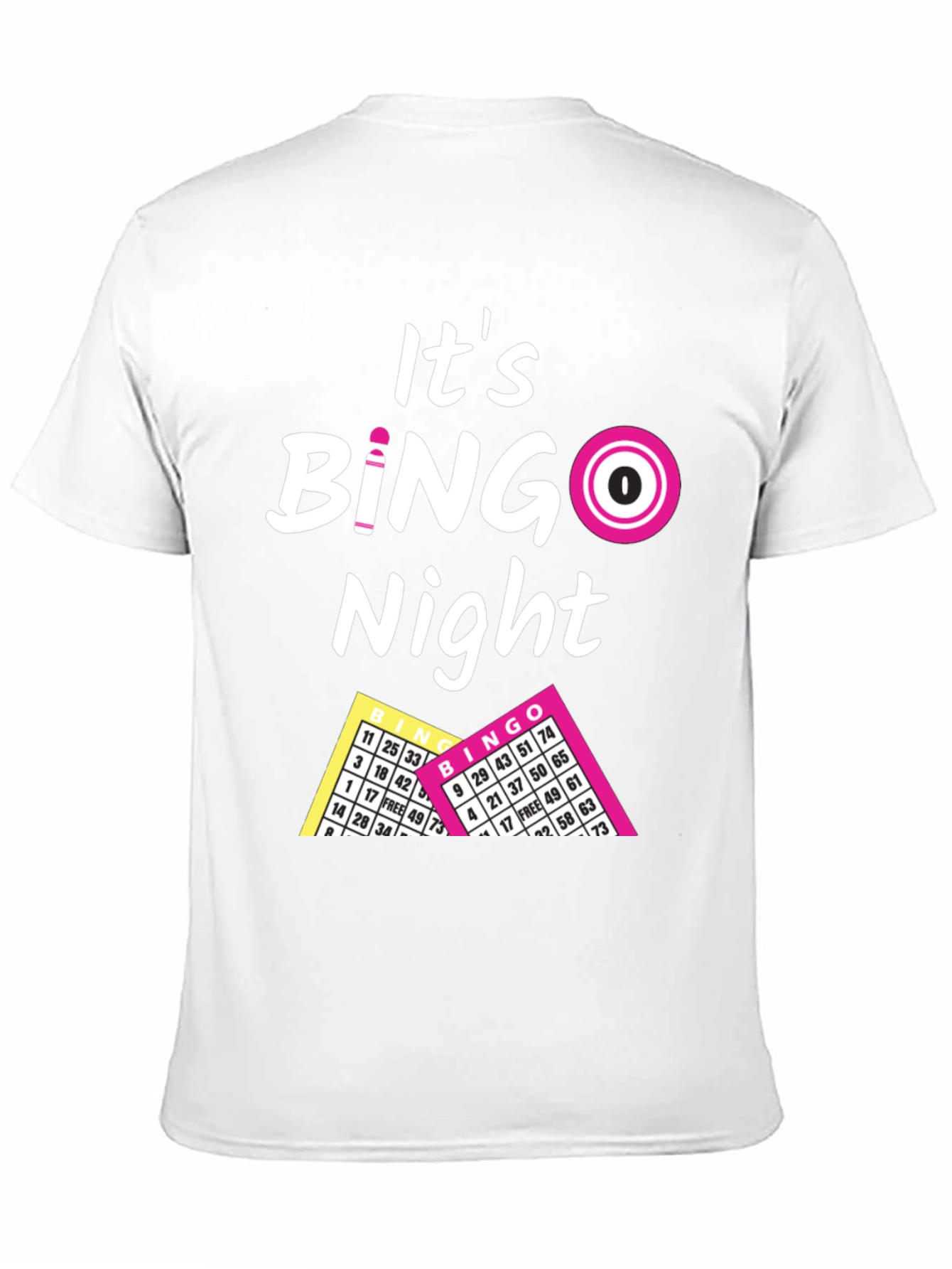 Its Bingo Night T-Shirt