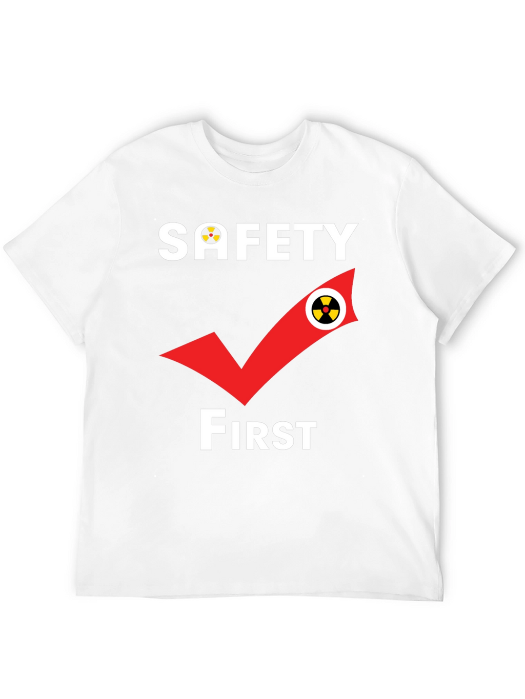 Safety First Radiation T-Shirt