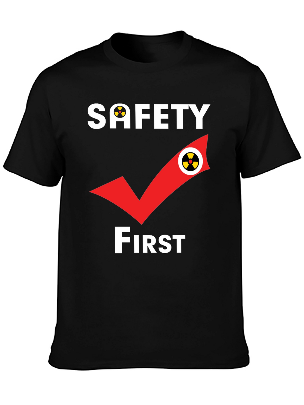 Safety First Radiation T-Shirt