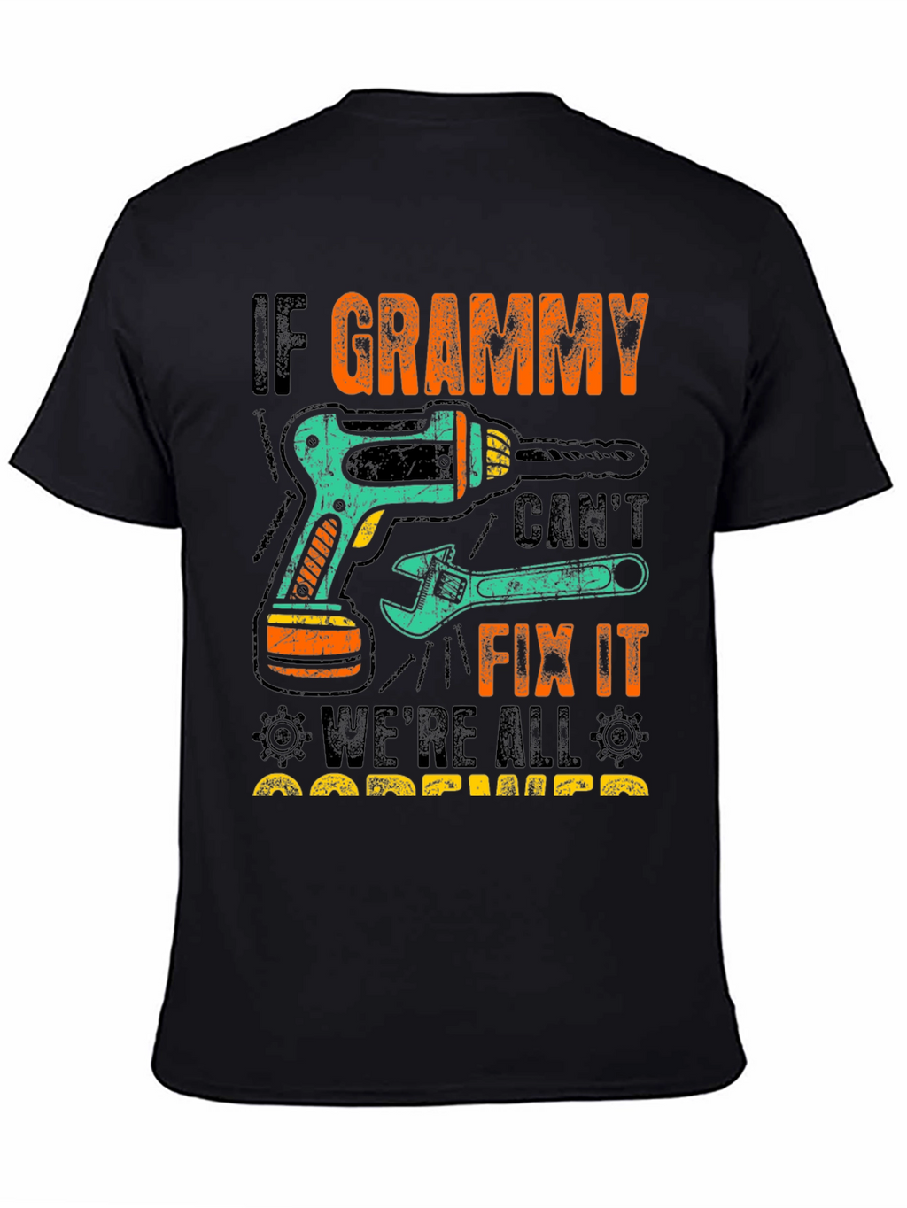 If Grammy Cant Fix It T-Shirt