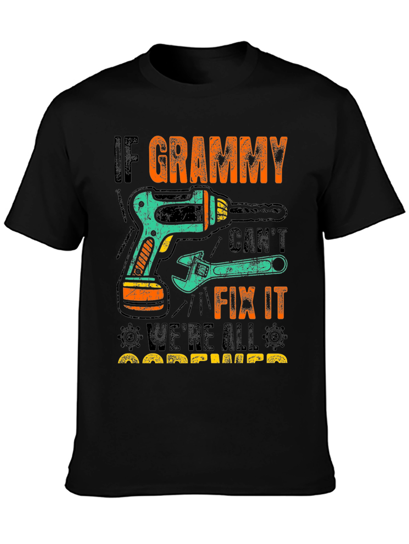 If Grammy Cant Fix It T-Shirt