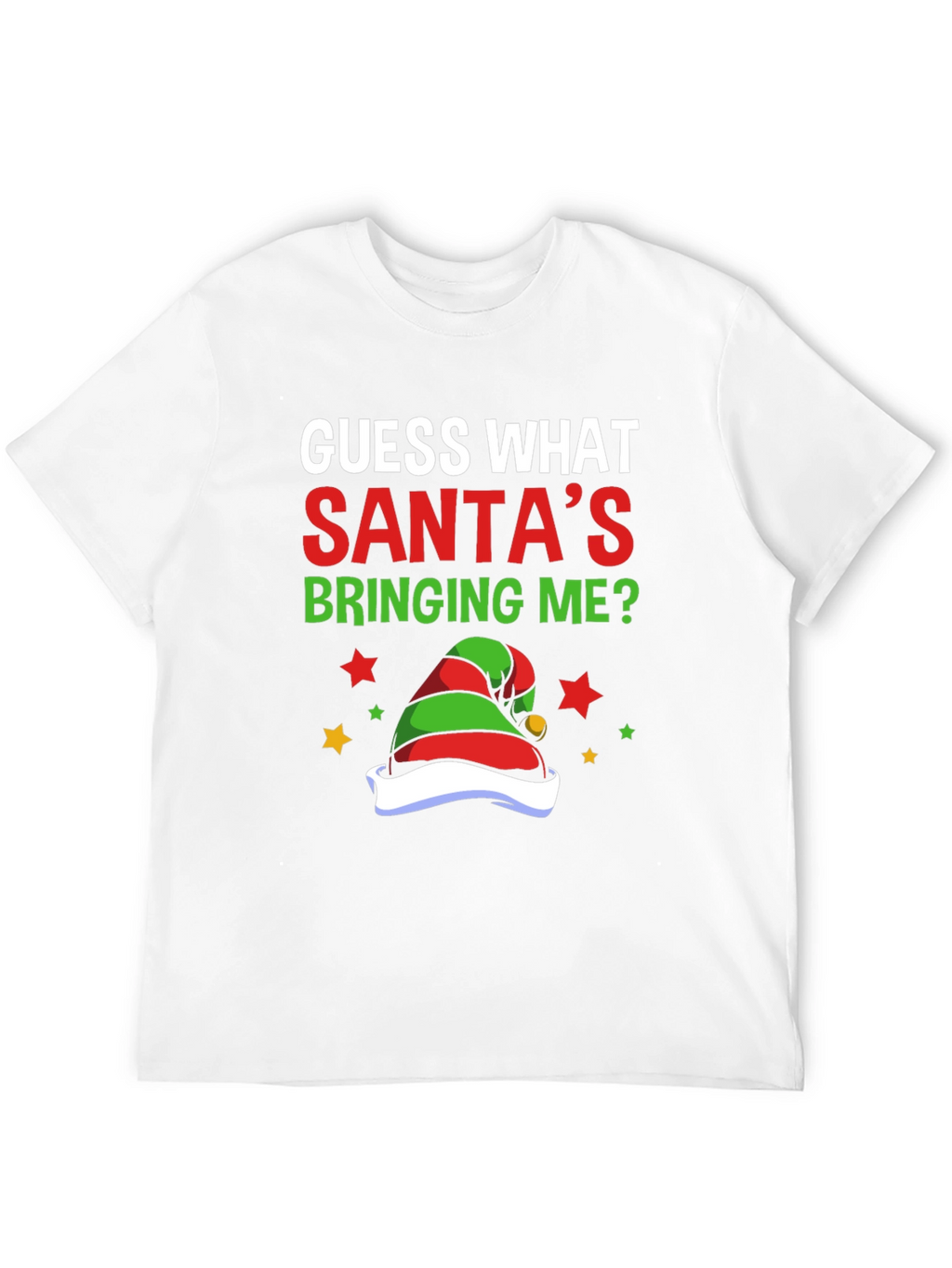 Funny Christmas T-Shirt - Santas Bringing Me?