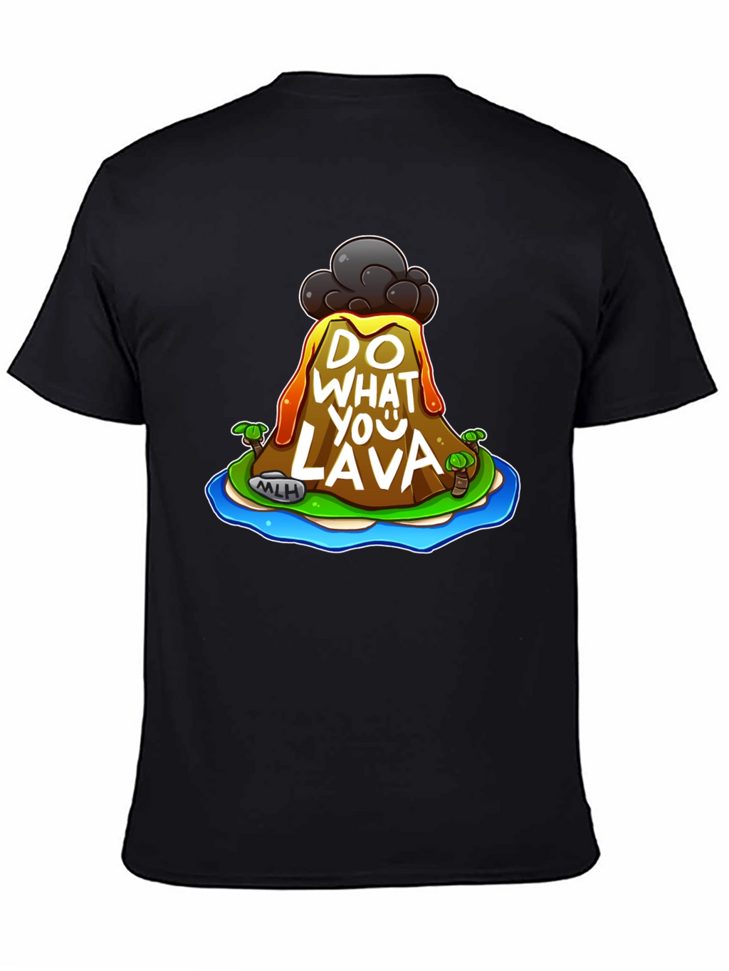 Do What You Lava Graphic T-Shirt - Black