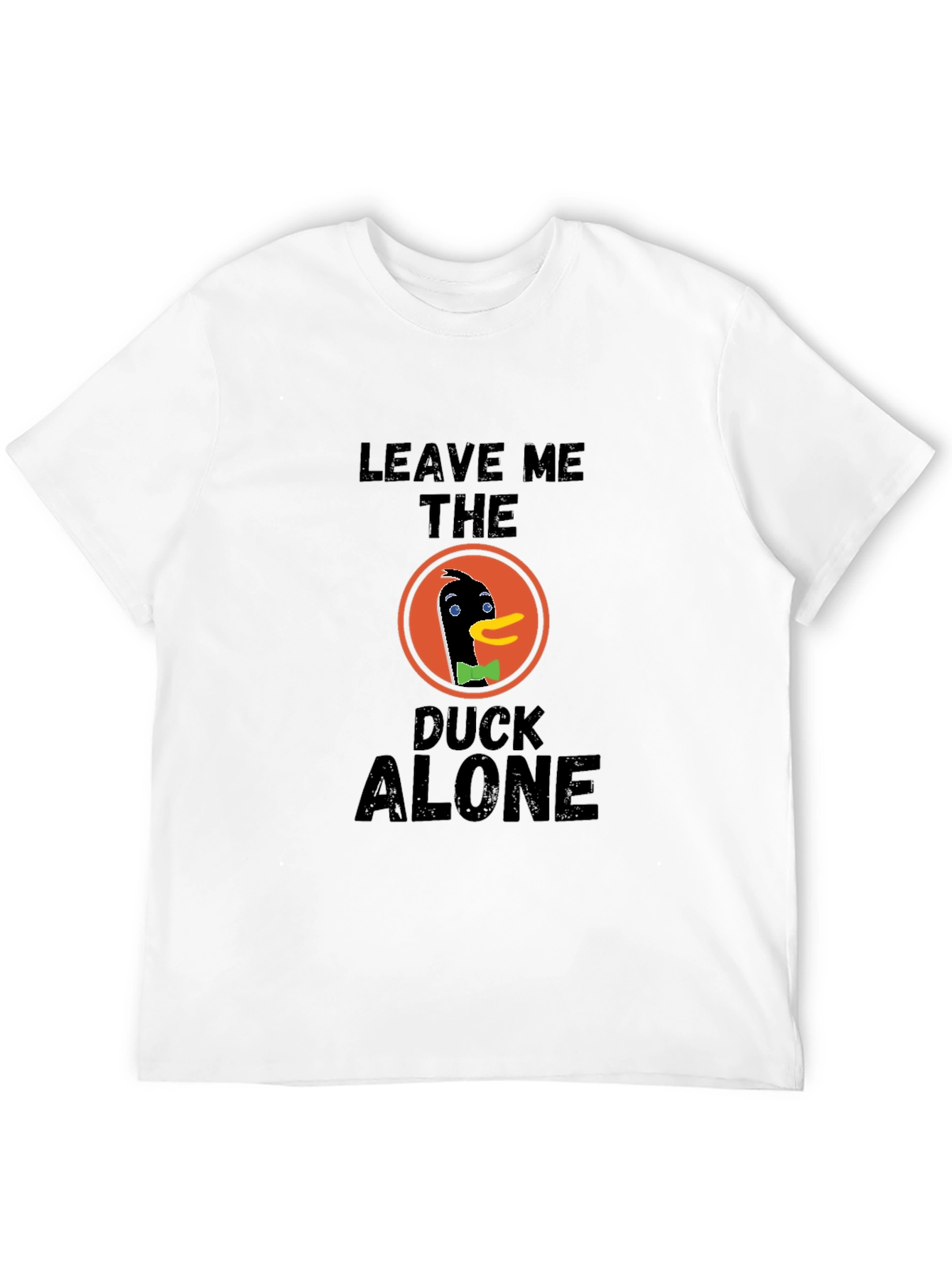 Leave Me The Duck Alone T-Shirt