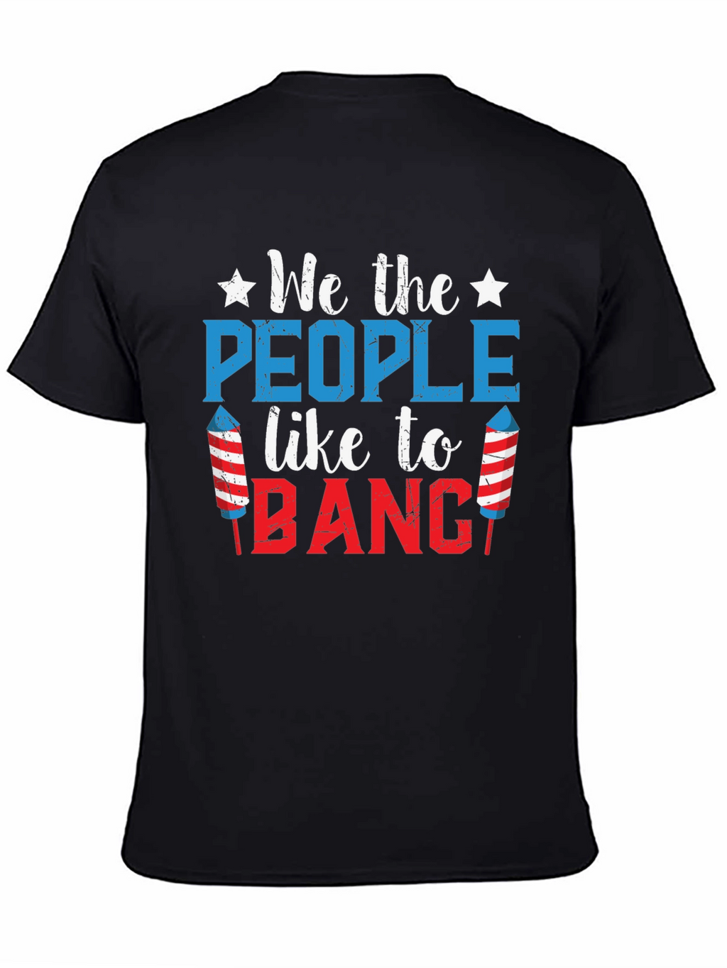 Patriotic We The People BANG T-Shirt
