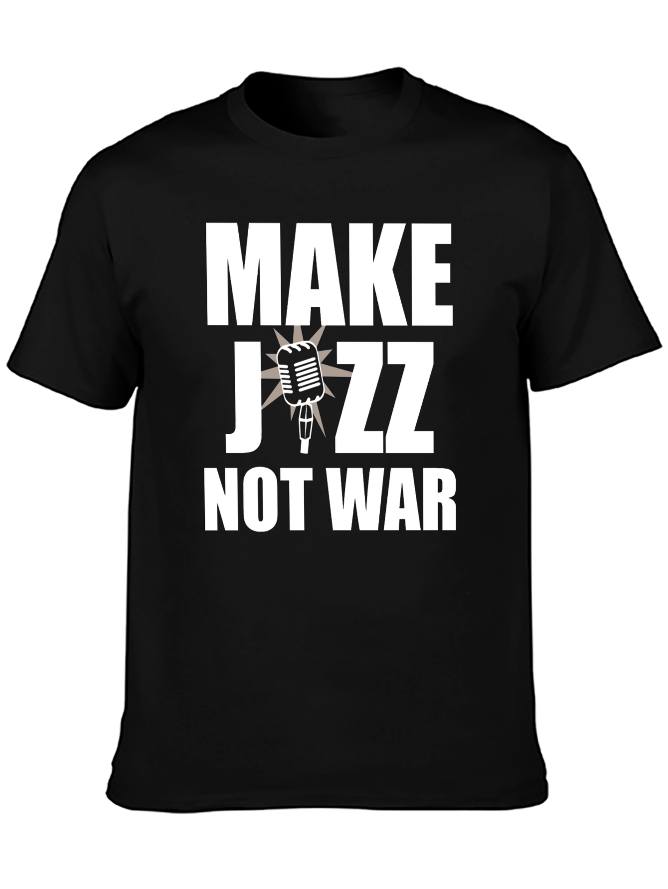Make Jazz Not War T-Shirt - Music Lover Peace Tee