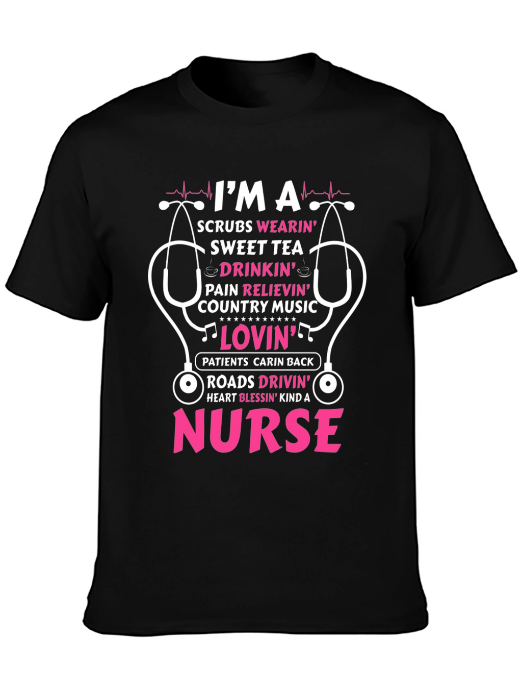 Im A Nurse T-Shirt Country Music Tee