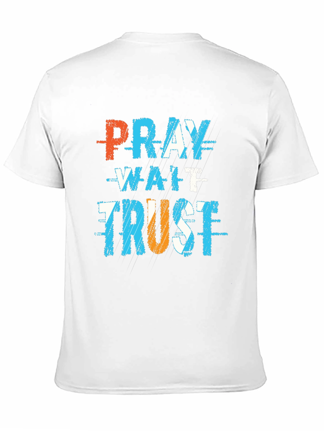 Pray Wait Trust Graphic T-Shirt