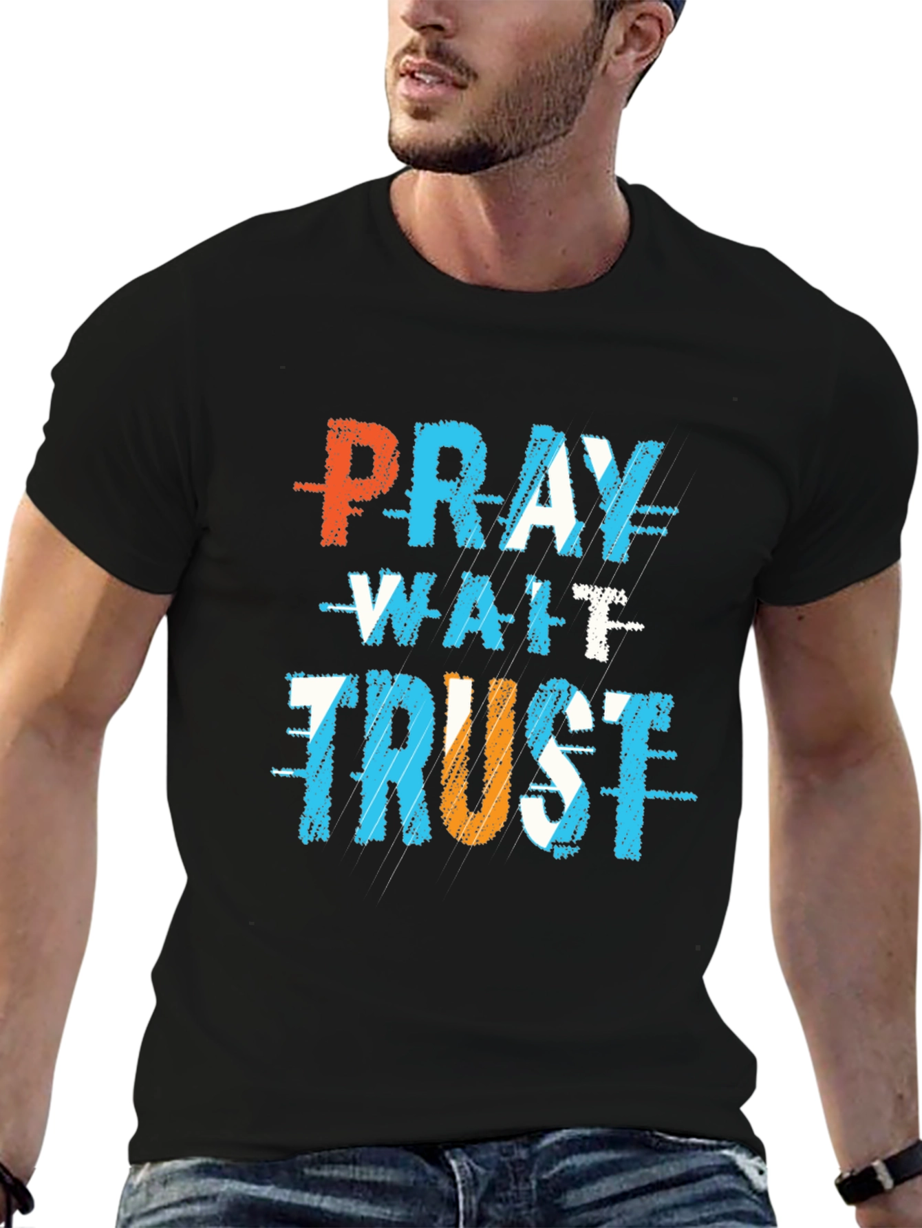 Pray Wait Trust Graphic T-Shirt