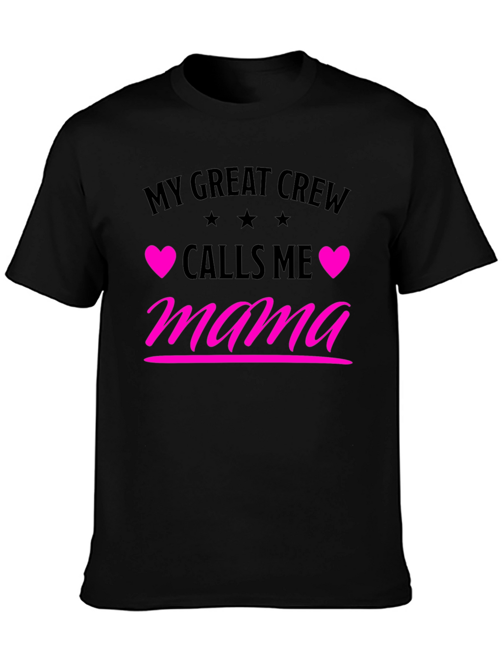 My Great Crew Calls Me Mama Graphic Tee