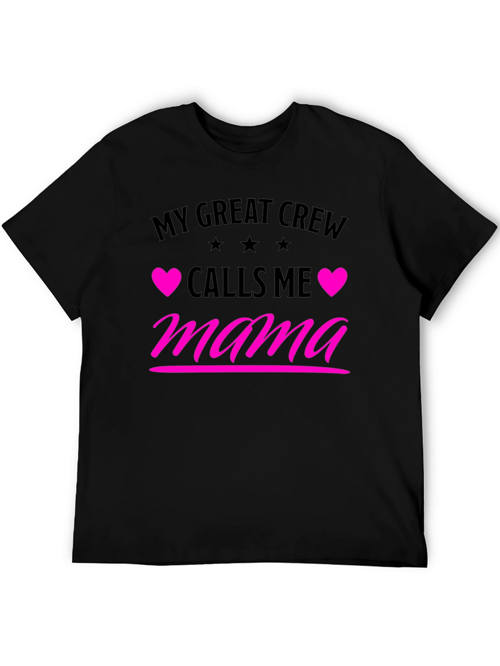 My Great Crew Calls Me Mama Graphic Tee