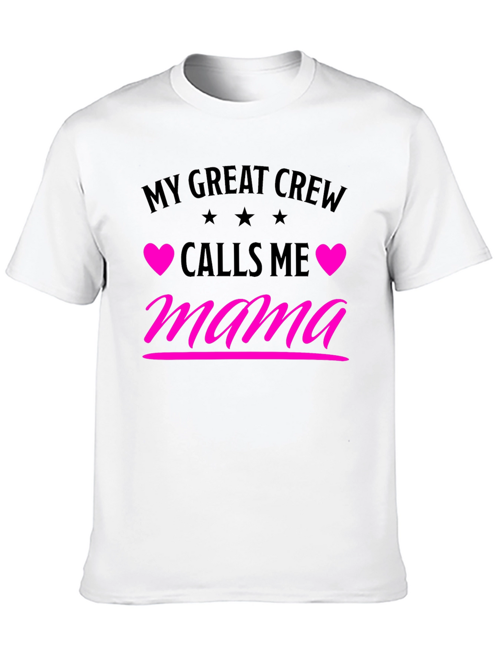 My Great Crew Calls Me Mama Graphic Tee