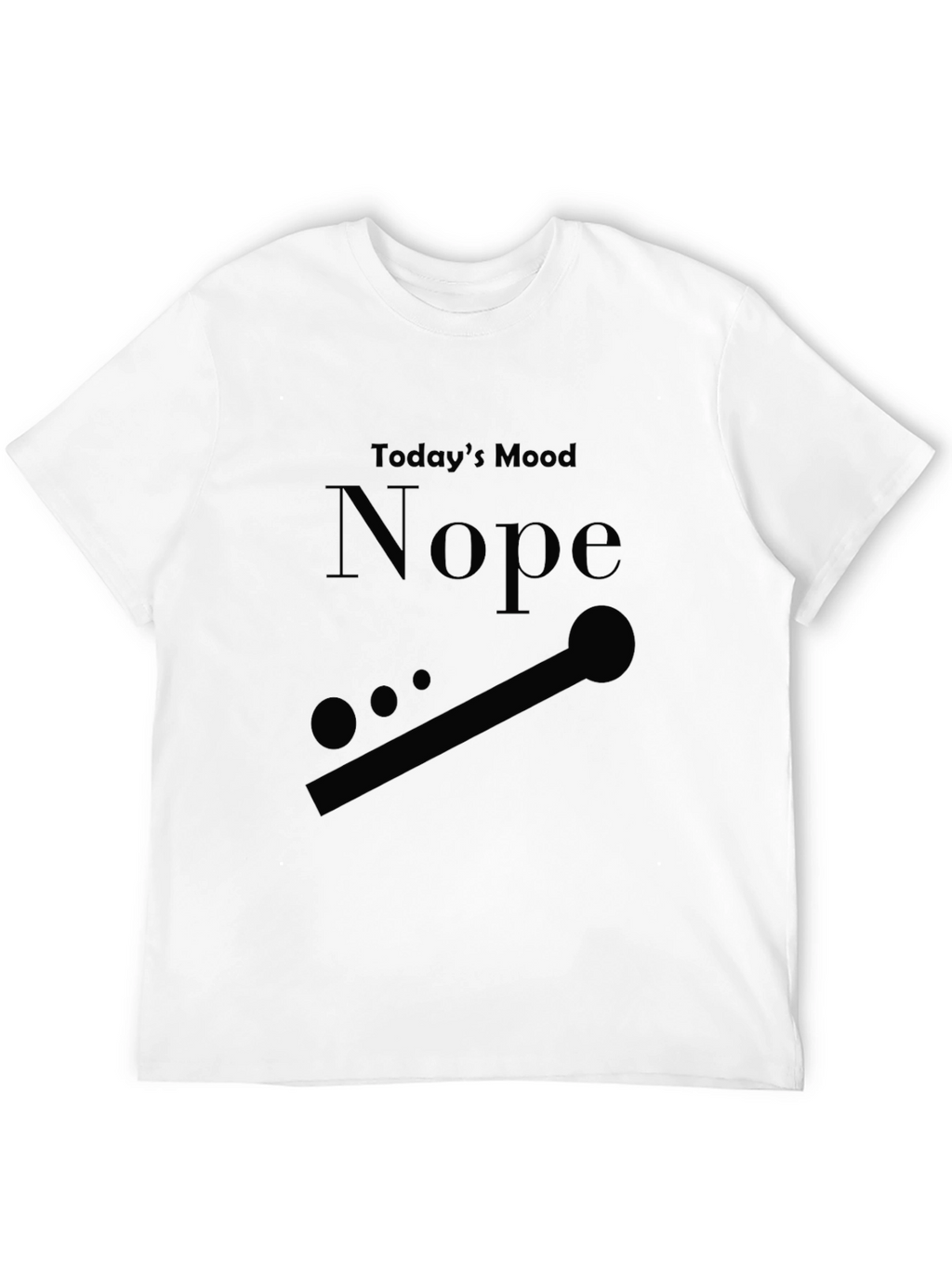 Todays Mood Nope T-Shirt - Relaxed Fit Cotton Blend