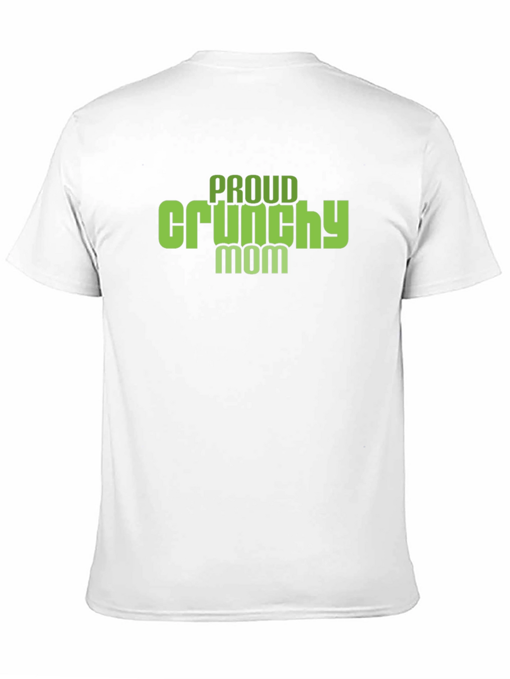 Proud Crunchy Mom Graphic T-Shirt - Soft Cotton Tee
