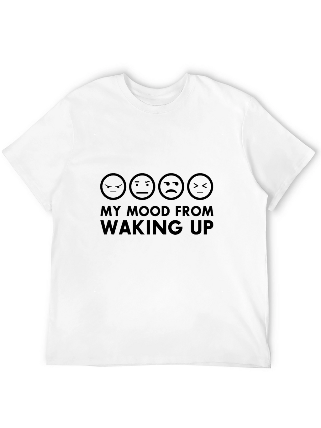 My Mood From Waking Up Graphic Tee