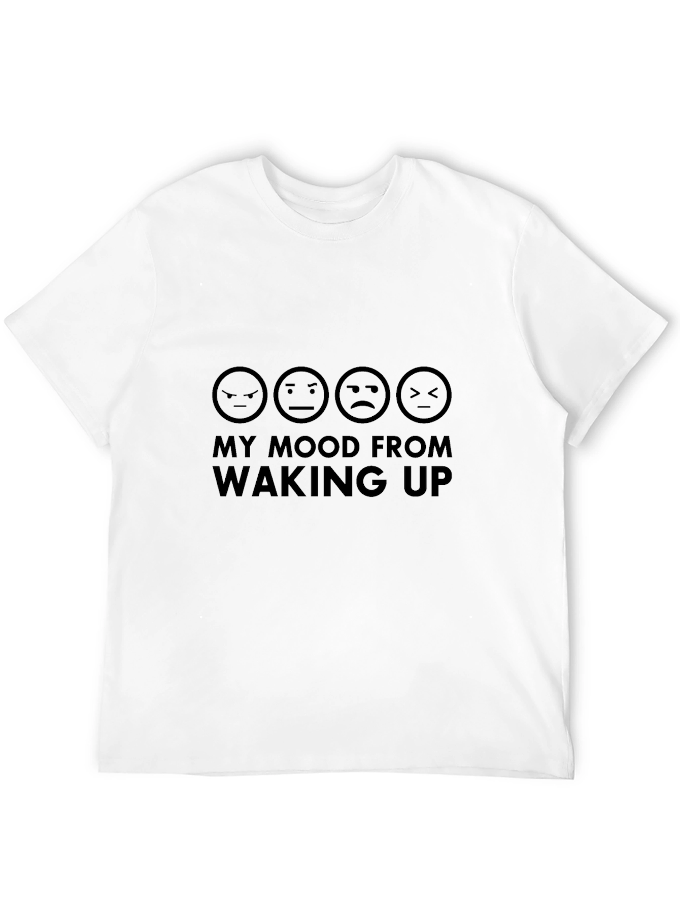 My Mood From Waking Up Graphic Tee