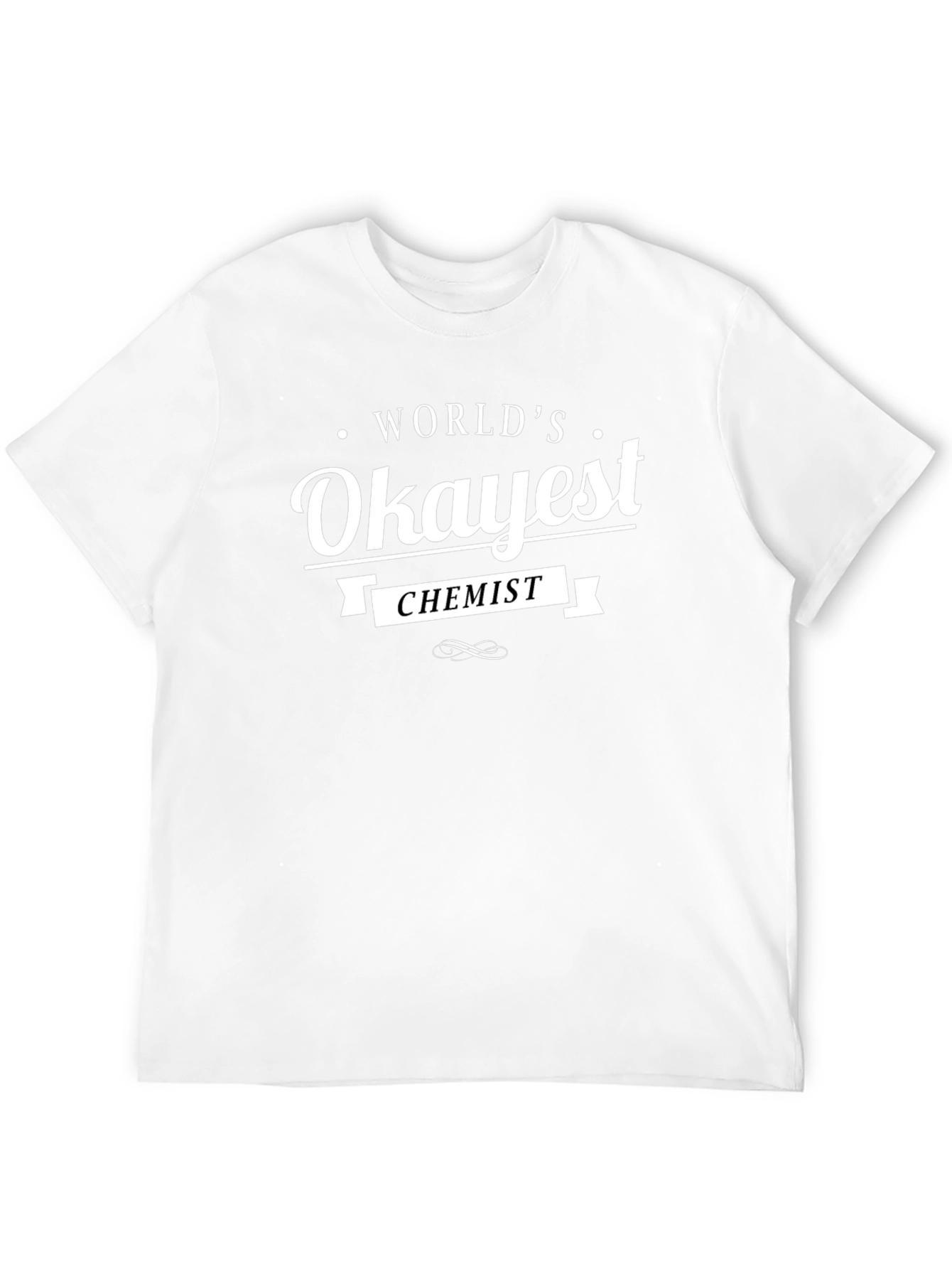 Worlds Okayest Chemist Black T-Shirt