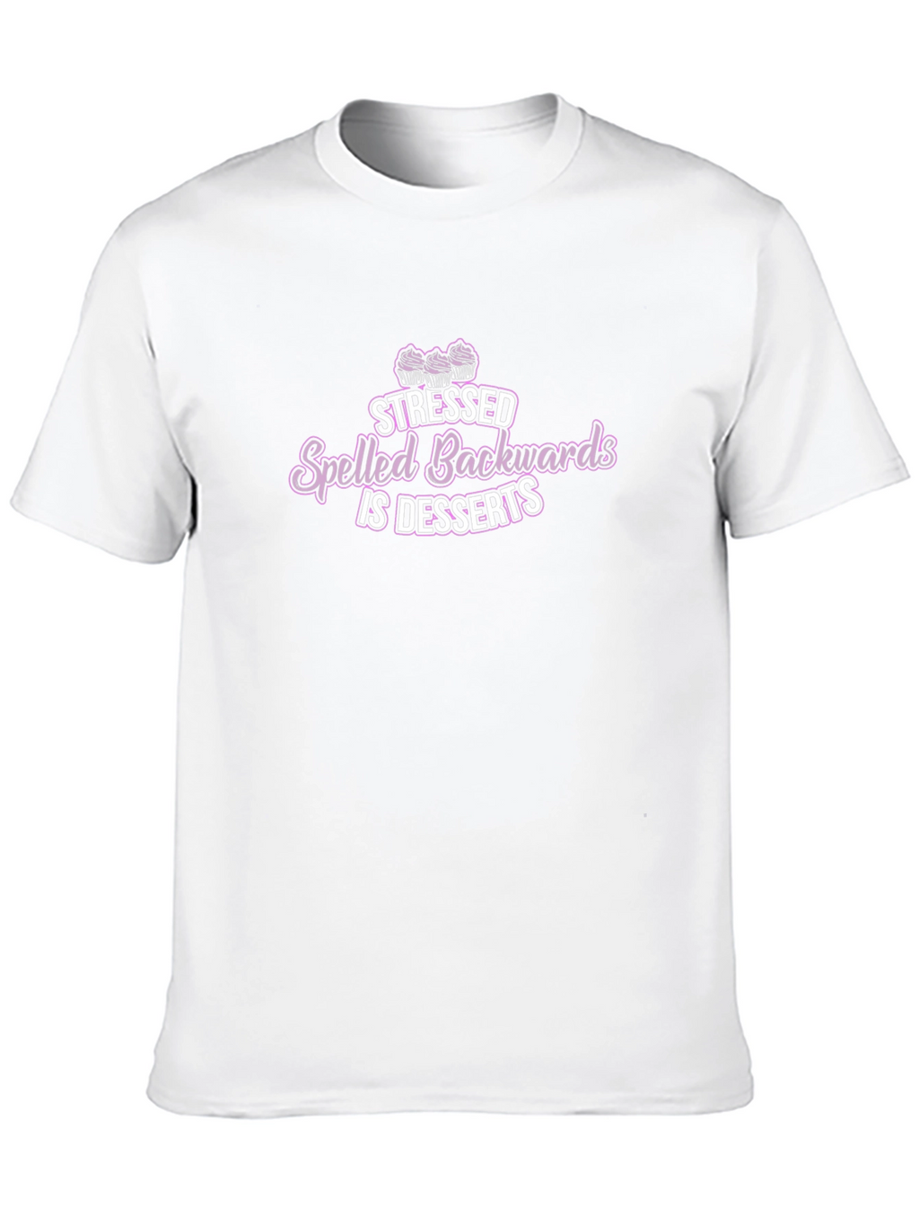 Stressed Spelled Backwards is Desserts Black T-Shirt