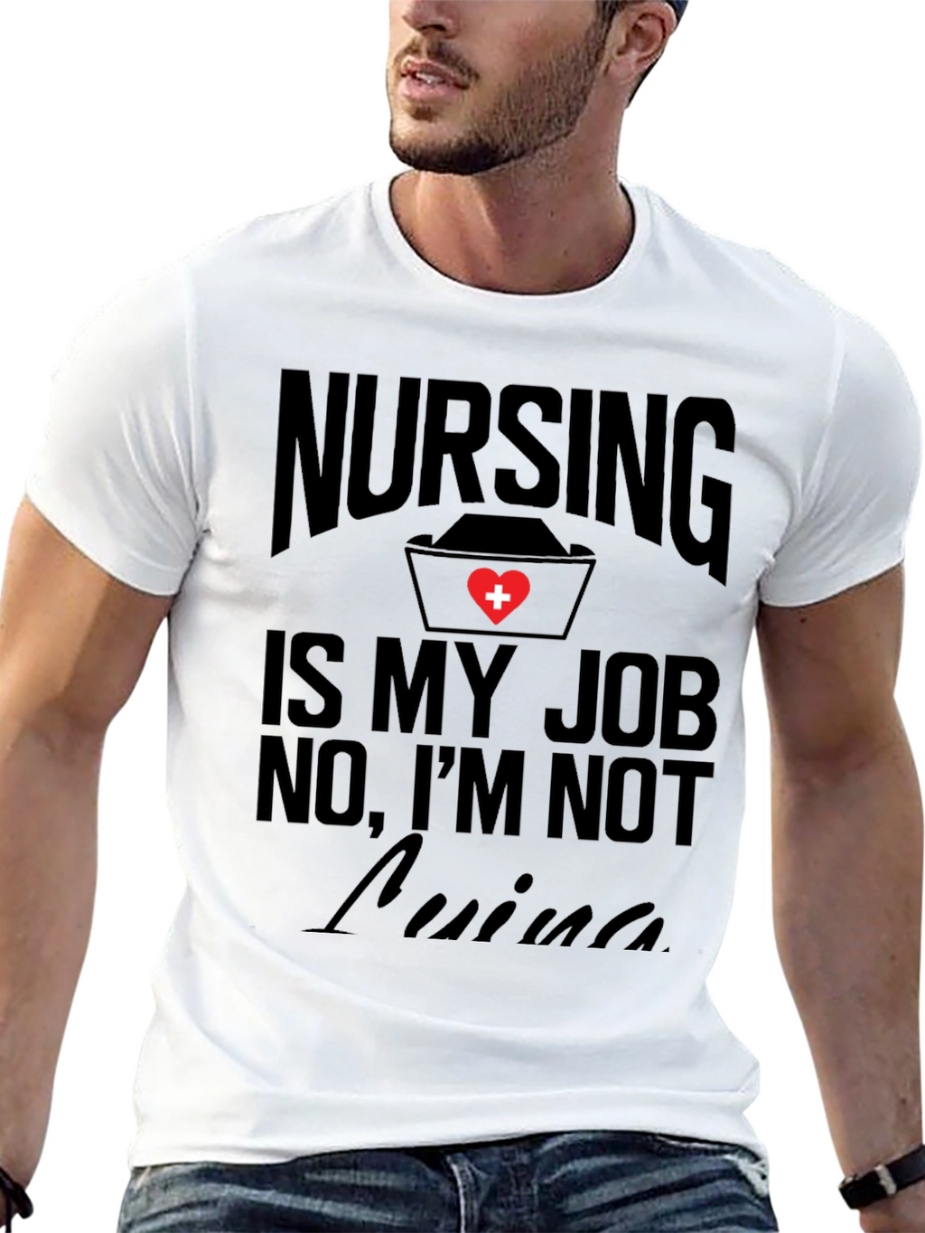 Nursing is My Job T-Shirt