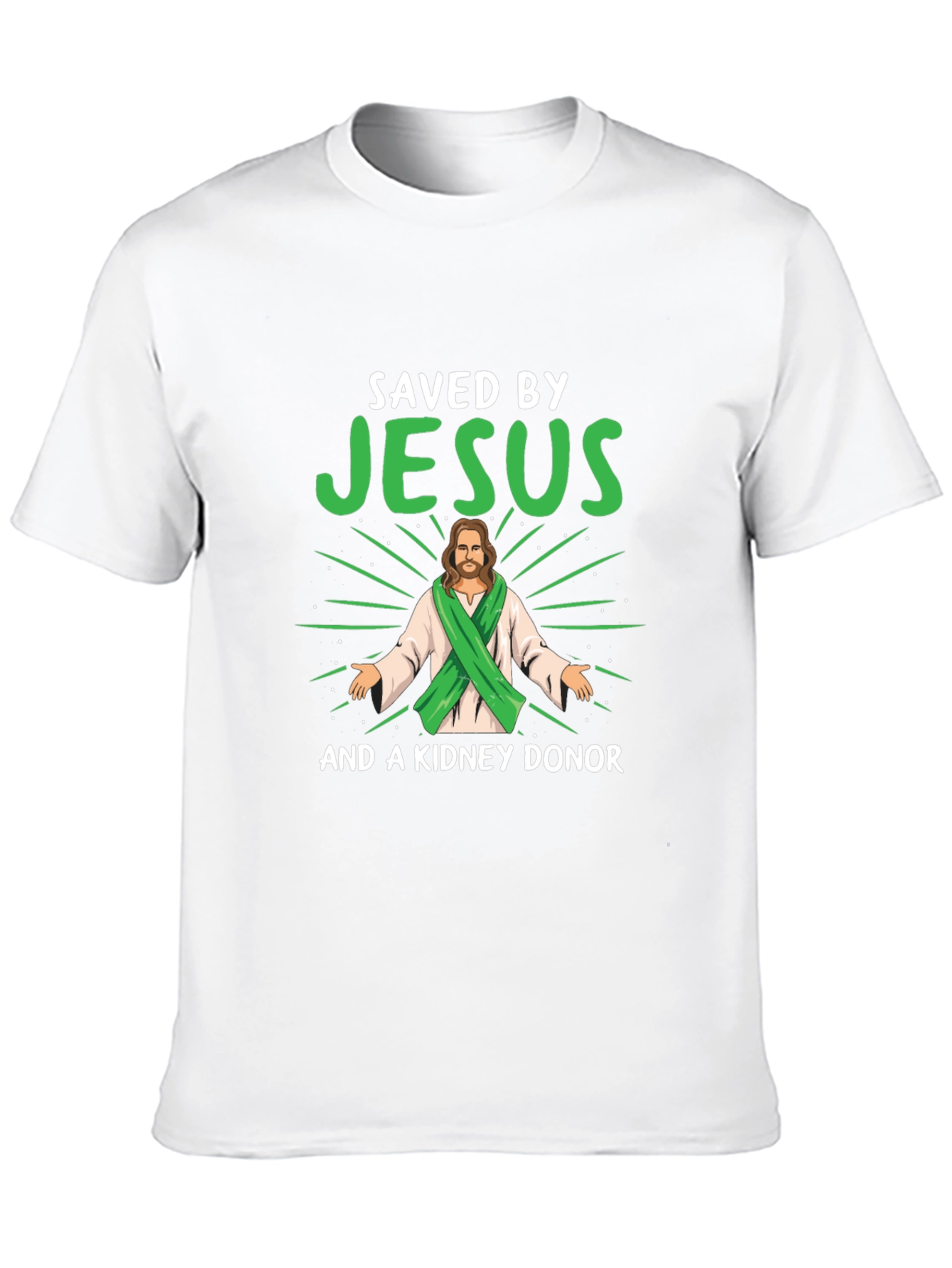 Saved By Jesus & Kidney Donor T-Shirt