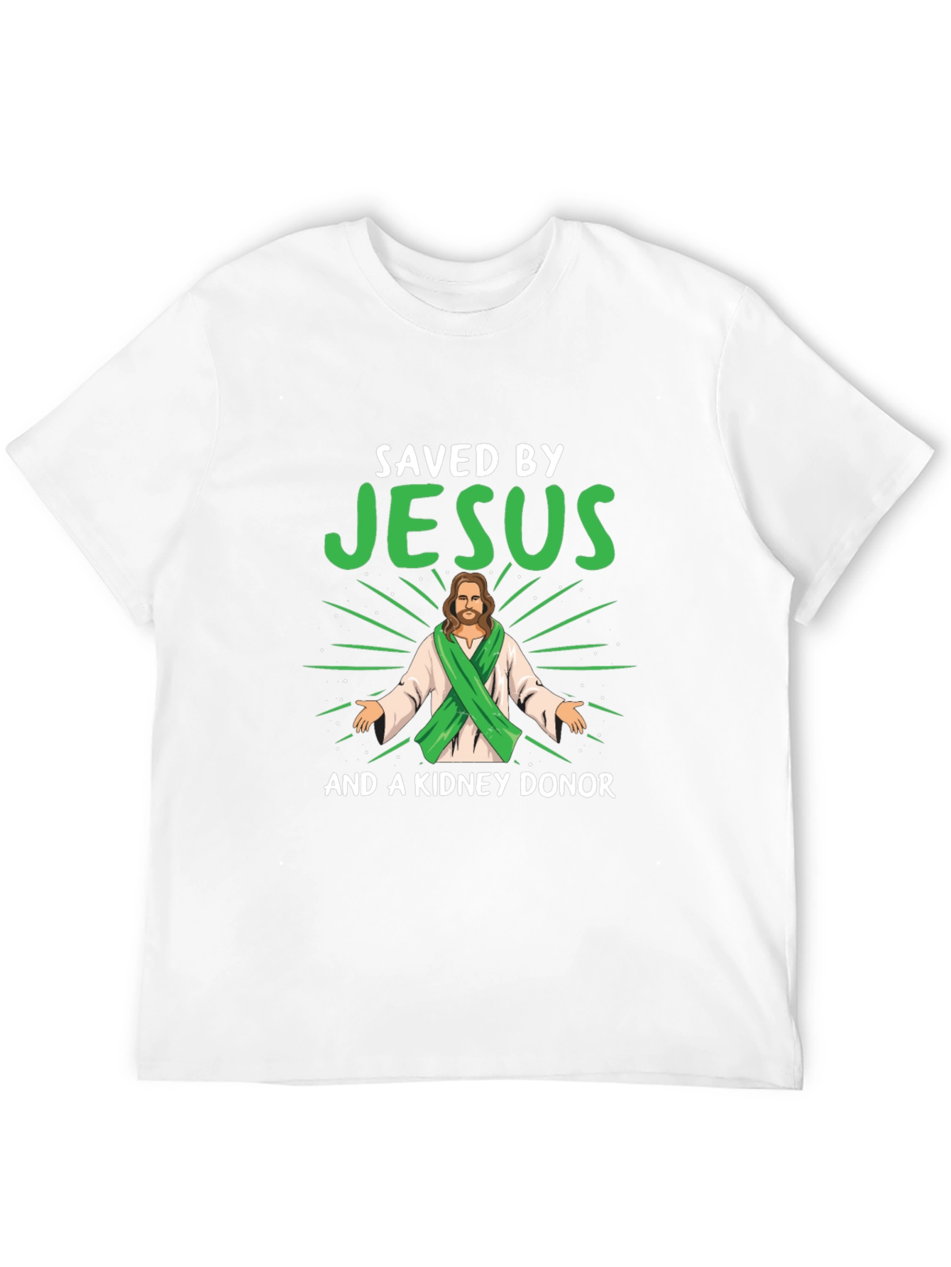 Saved By Jesus & Kidney Donor T-Shirt