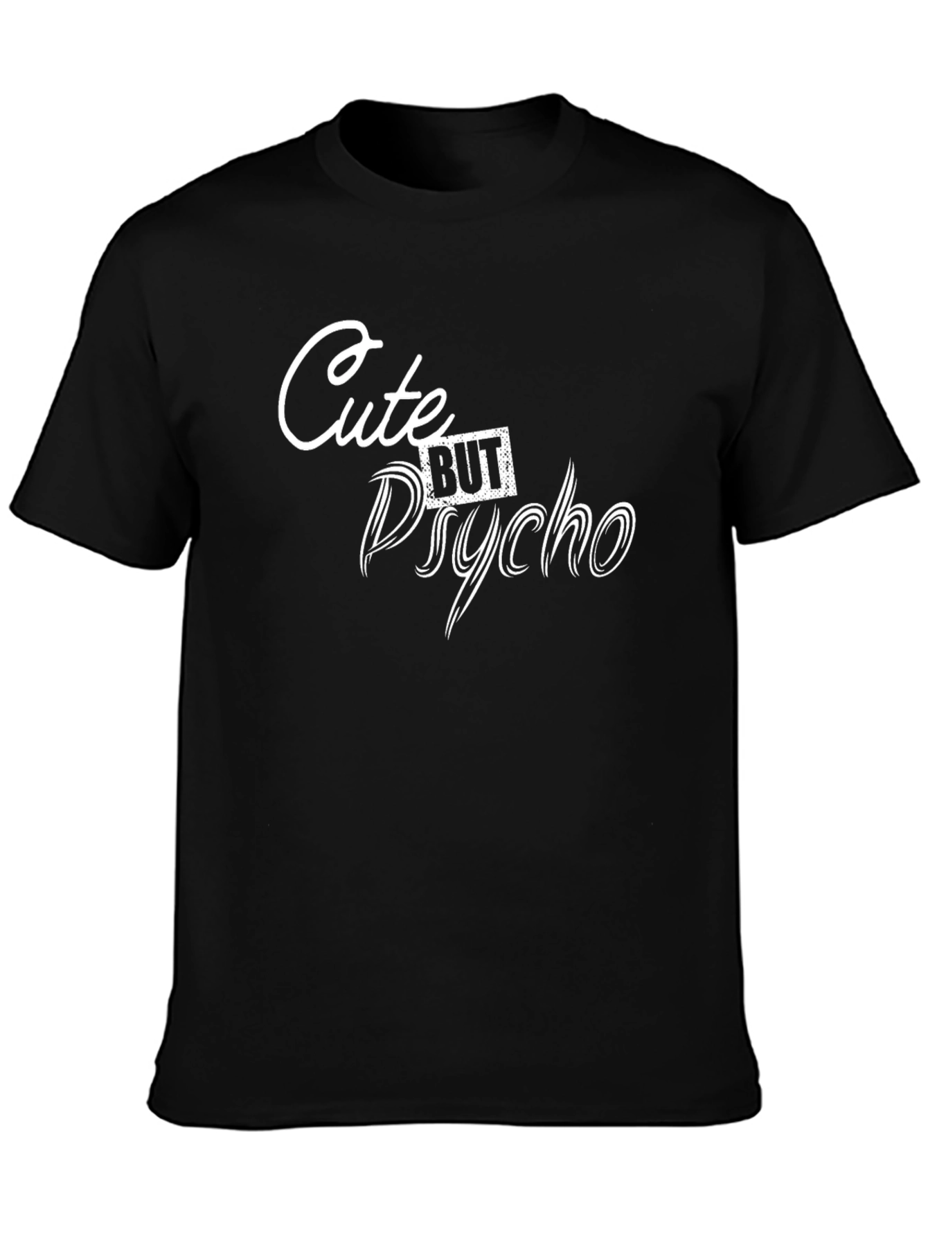 Cute But Psycho Graphic Tee - Black Unisex T-Shirt