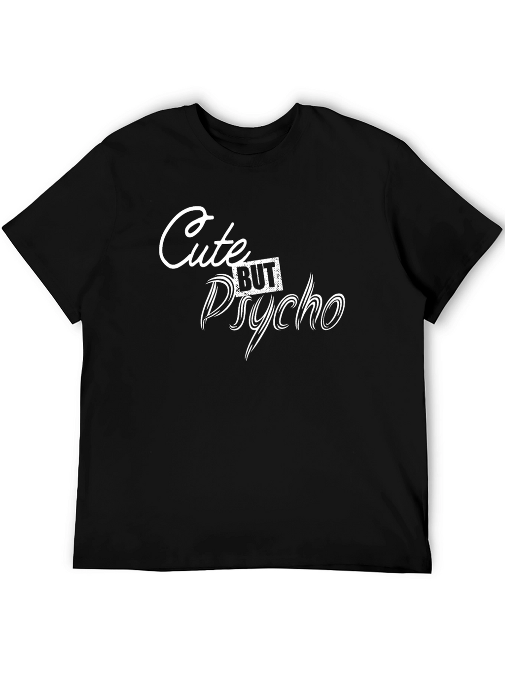 Cute But Psycho Graphic Tee - Black Unisex T-Shirt
