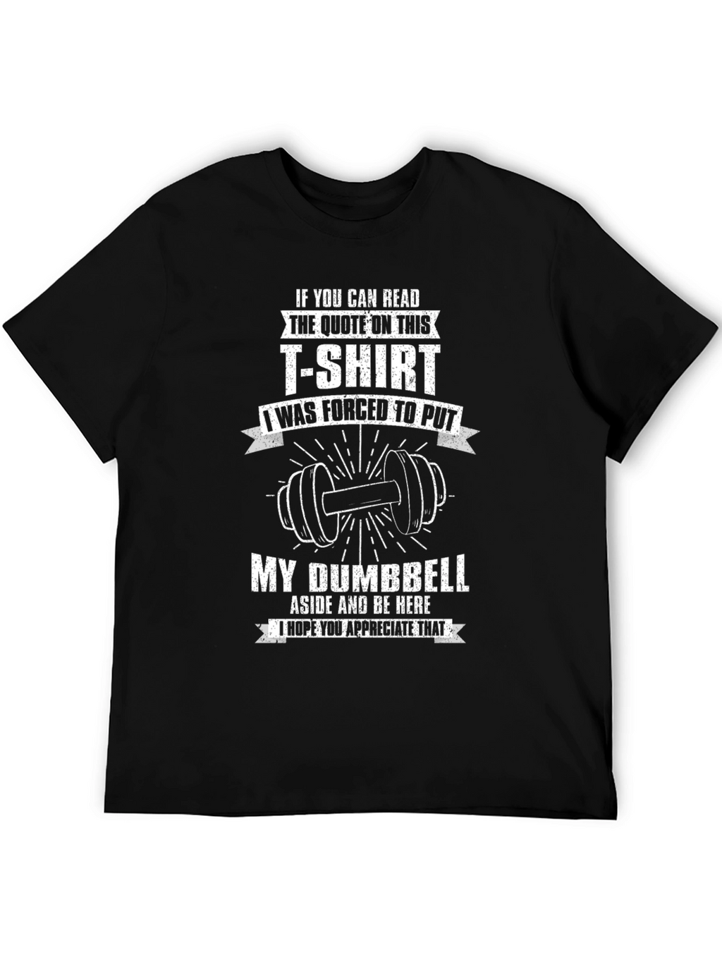 Funny Gym T-Shirt: Dumbbell Aside Black Tee