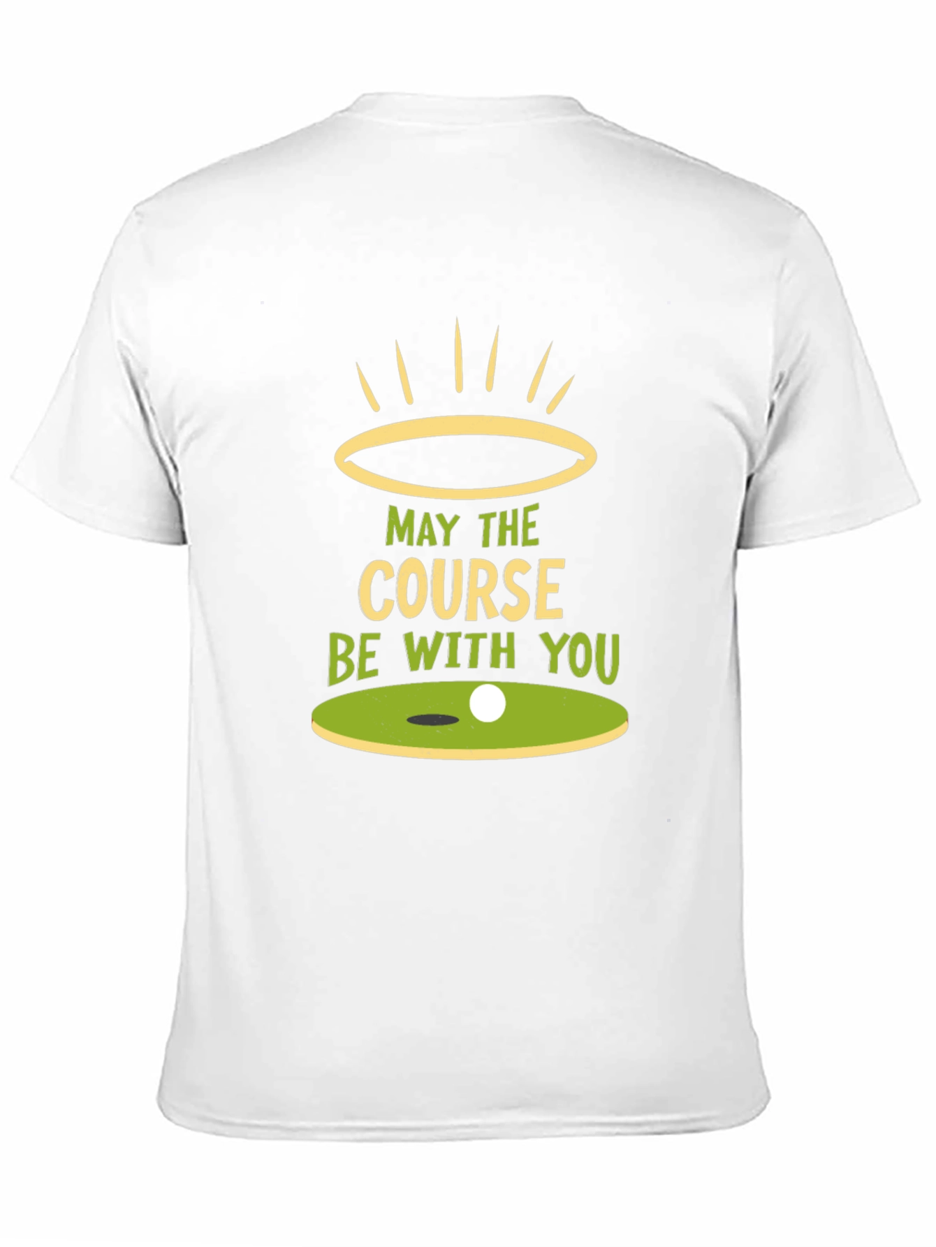 May the Course Be With You T-Shirt