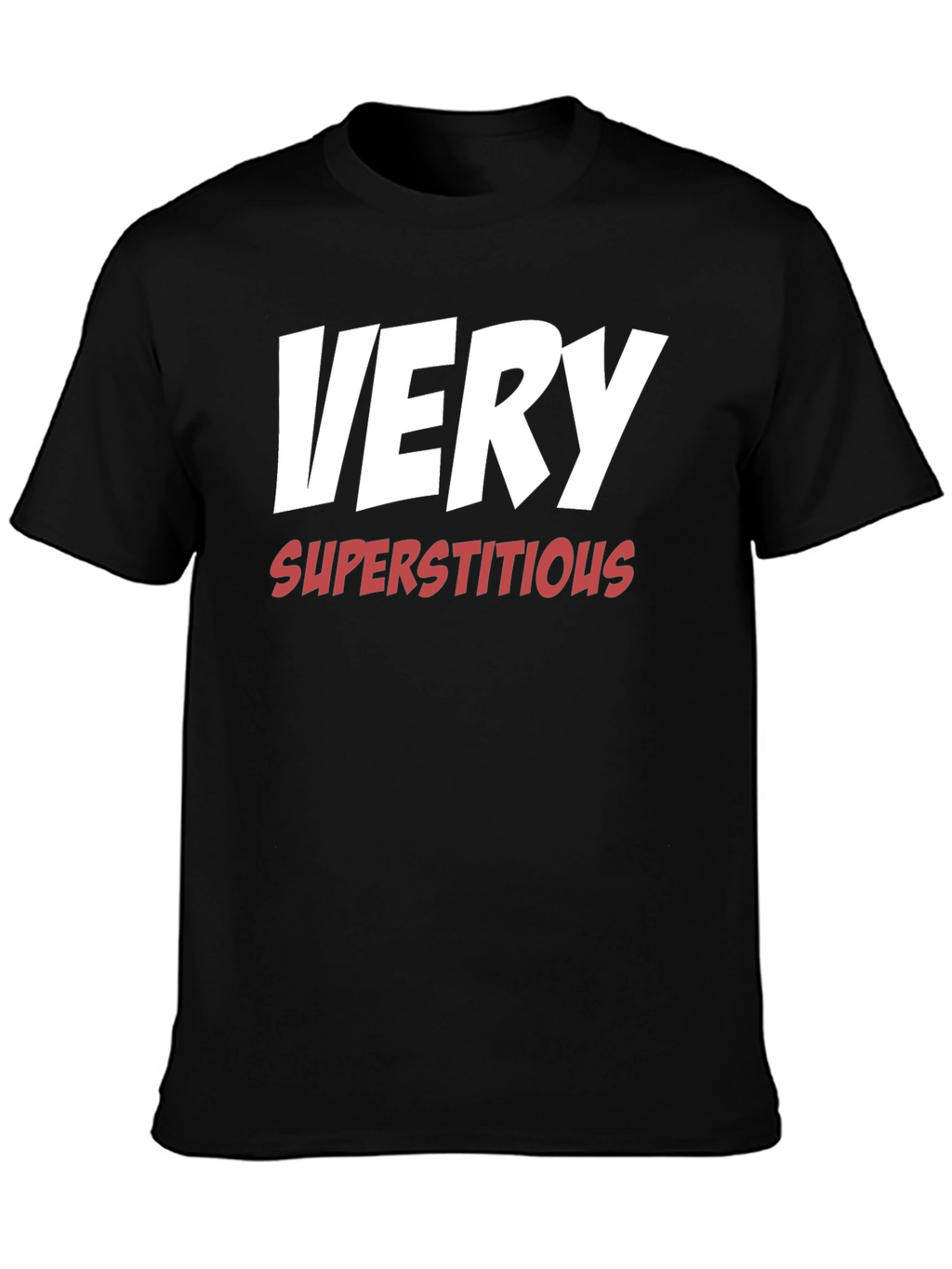 Very Superstitious T-Shirt - Black Cotton Blend