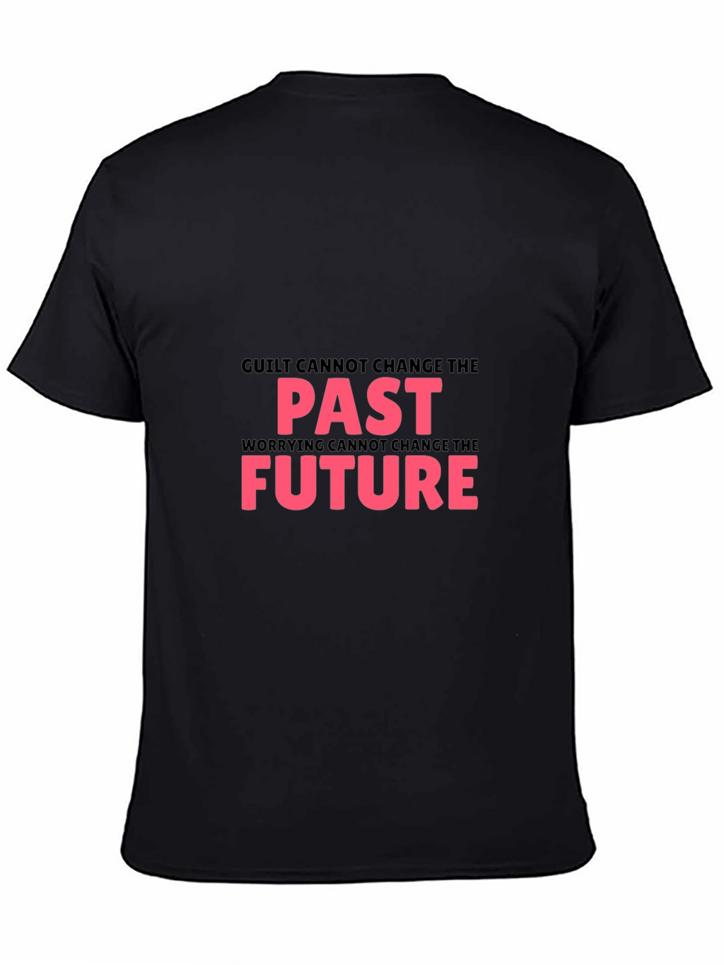 Inspirational T-Shirt - Guilt & Worry Quote