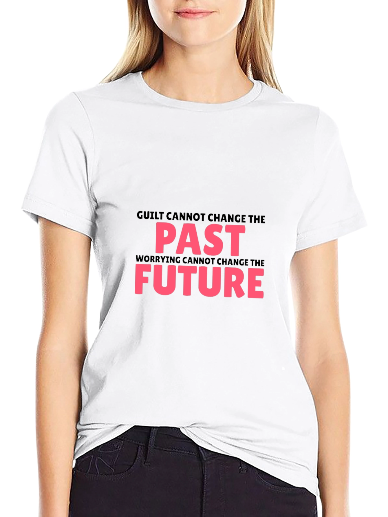 Inspirational T-Shirt - Guilt & Worry Quote