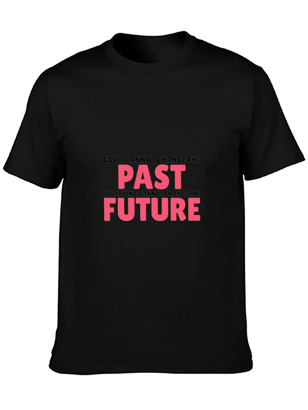 Inspirational T-Shirt - Guilt & Worry Quote
