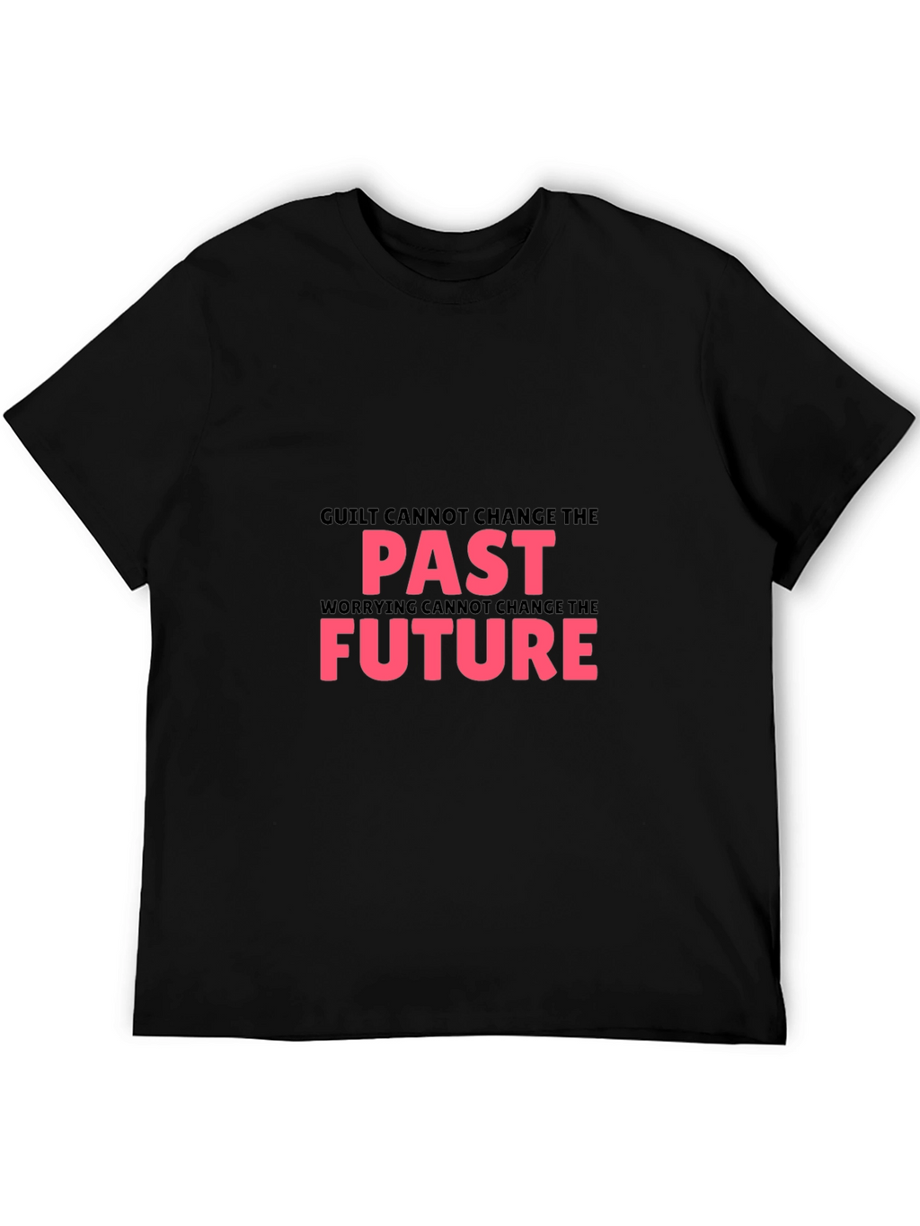 Inspirational T-Shirt - Guilt & Worry Quote