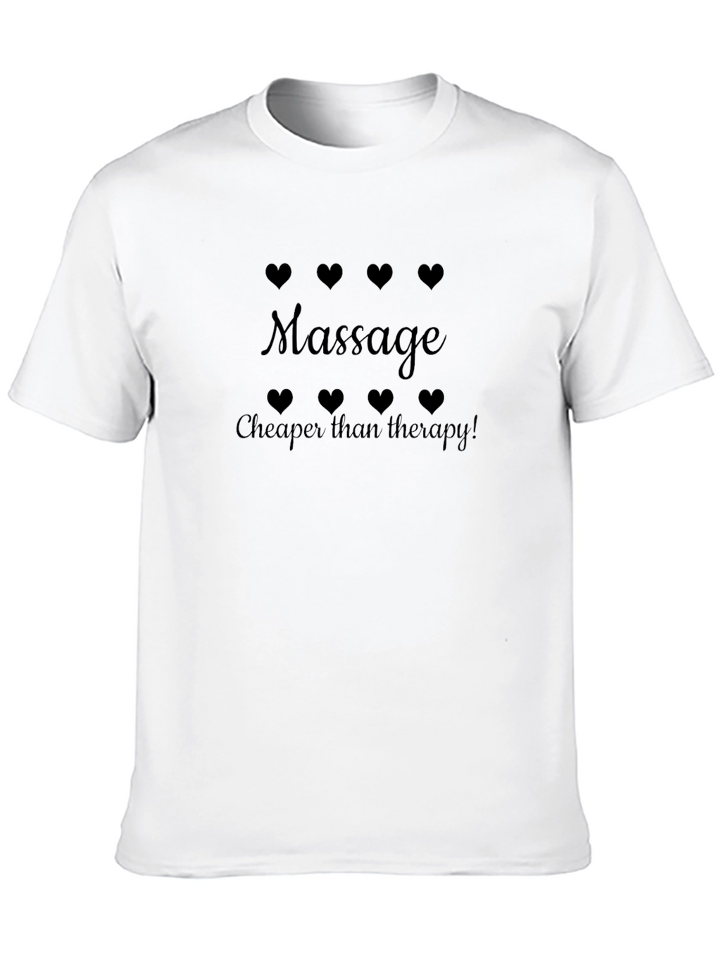 Massage Cheaper Than Therapy! Black T-Shirt