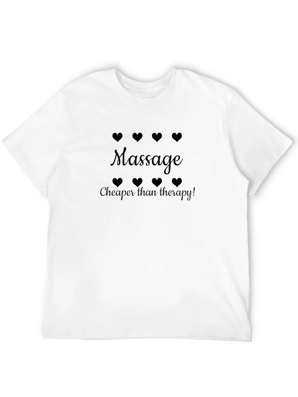 Massage Cheaper Than Therapy! Black T-Shirt